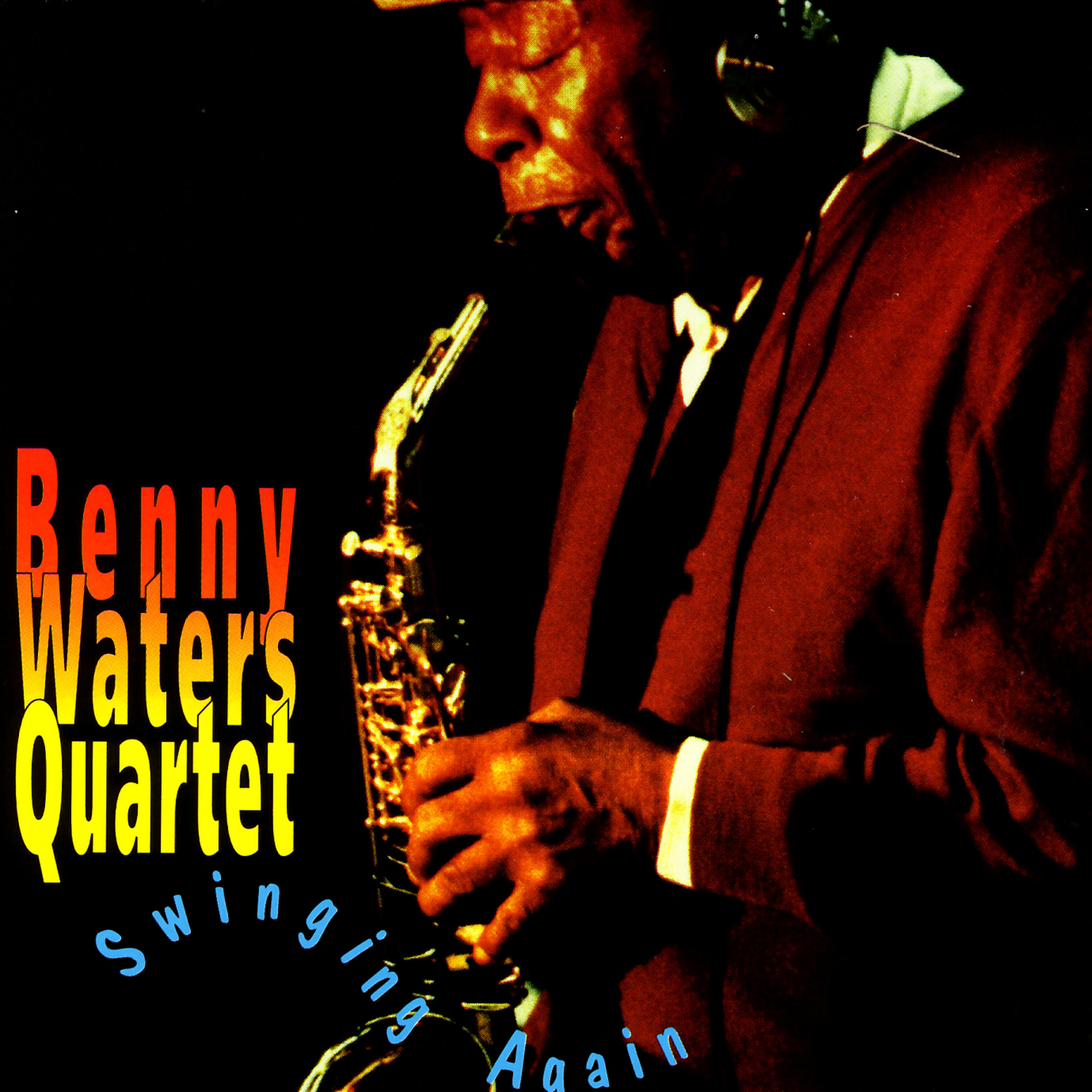 Benny Waters Quartet - Please Don't Talk About Me When I'm Gone