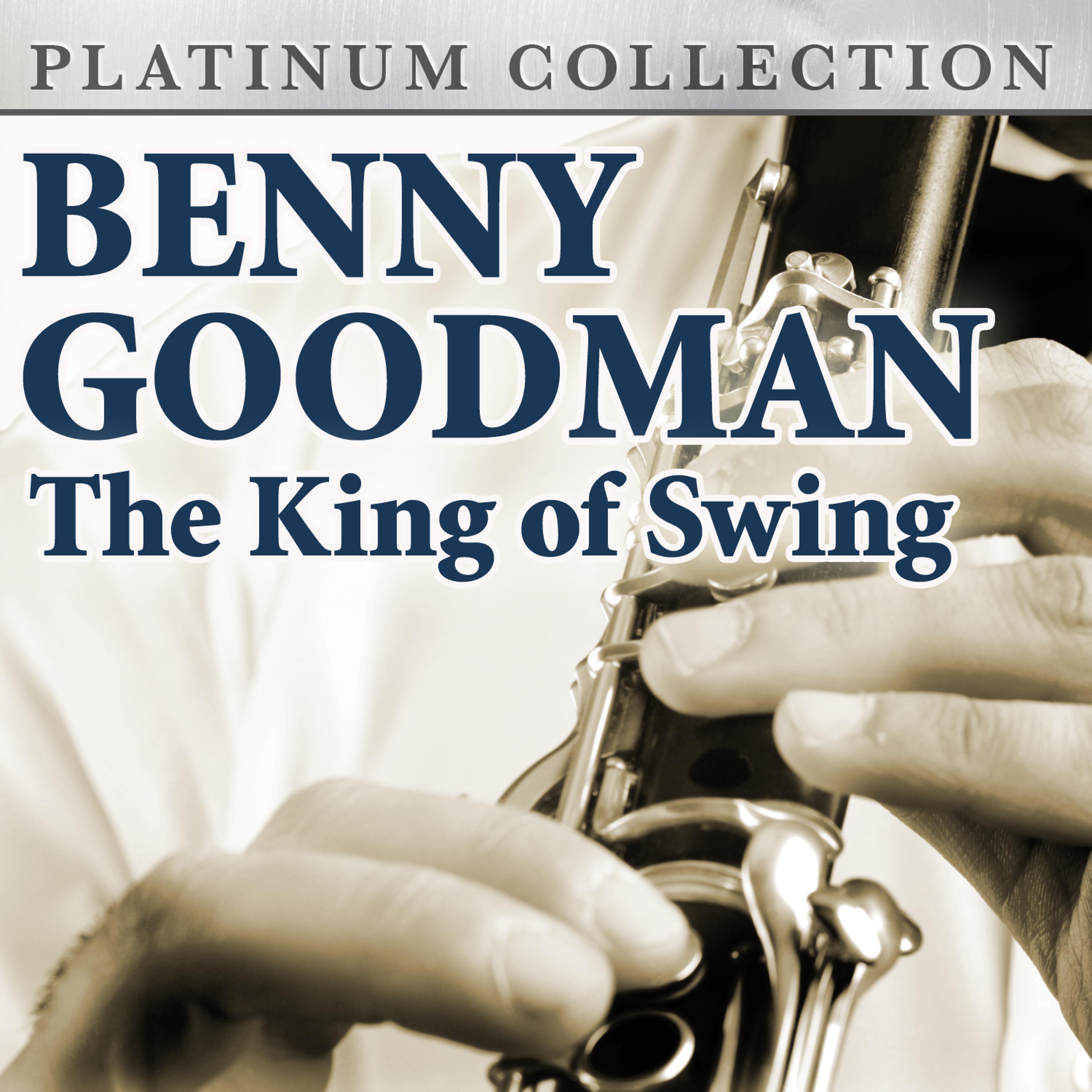 Постер альбома The Best of Benny Goodman, The King of Swing