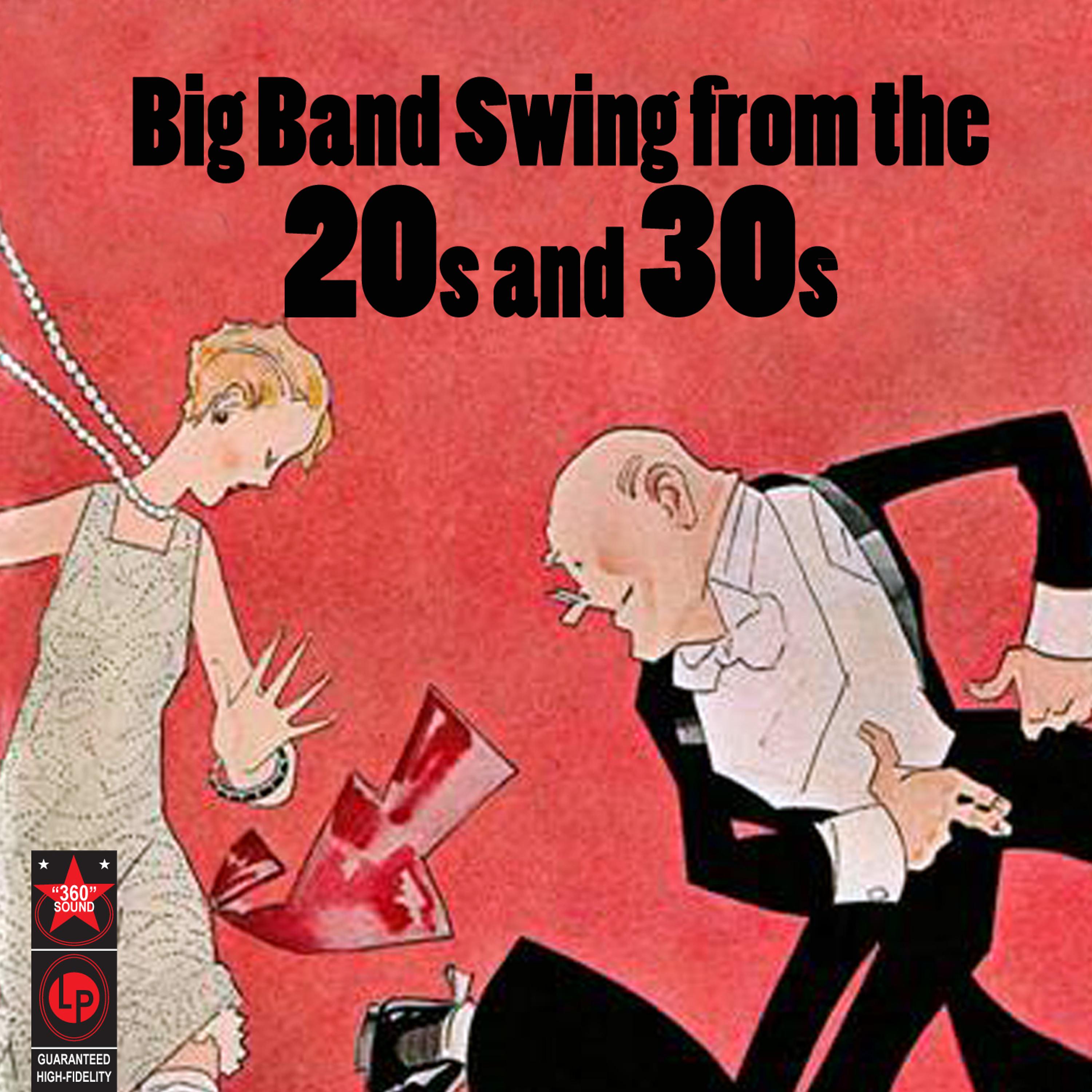 Постер альбома Big Band Swing From The '20s & '30s