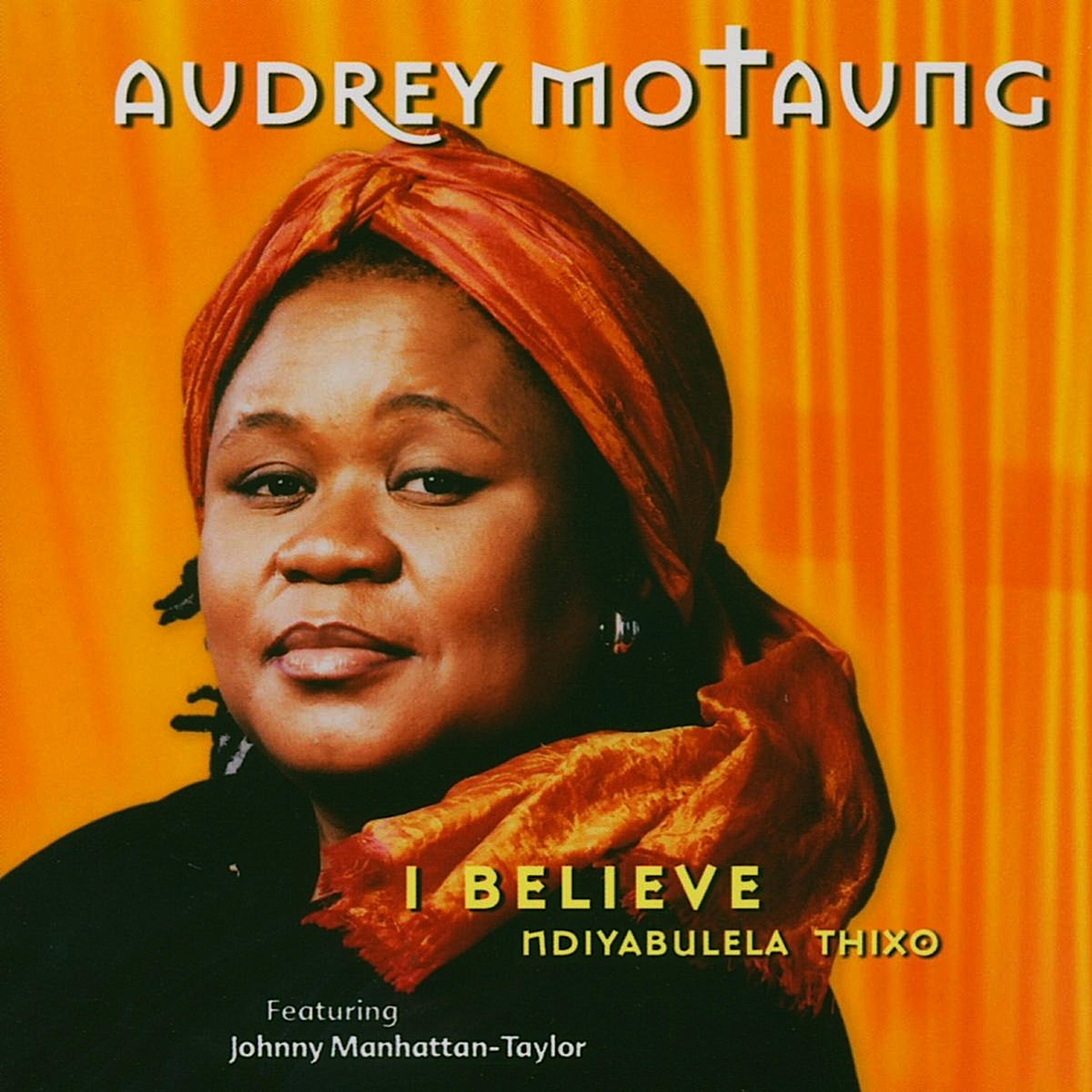 Audrey Motaung - Ndiyabulela Thixo