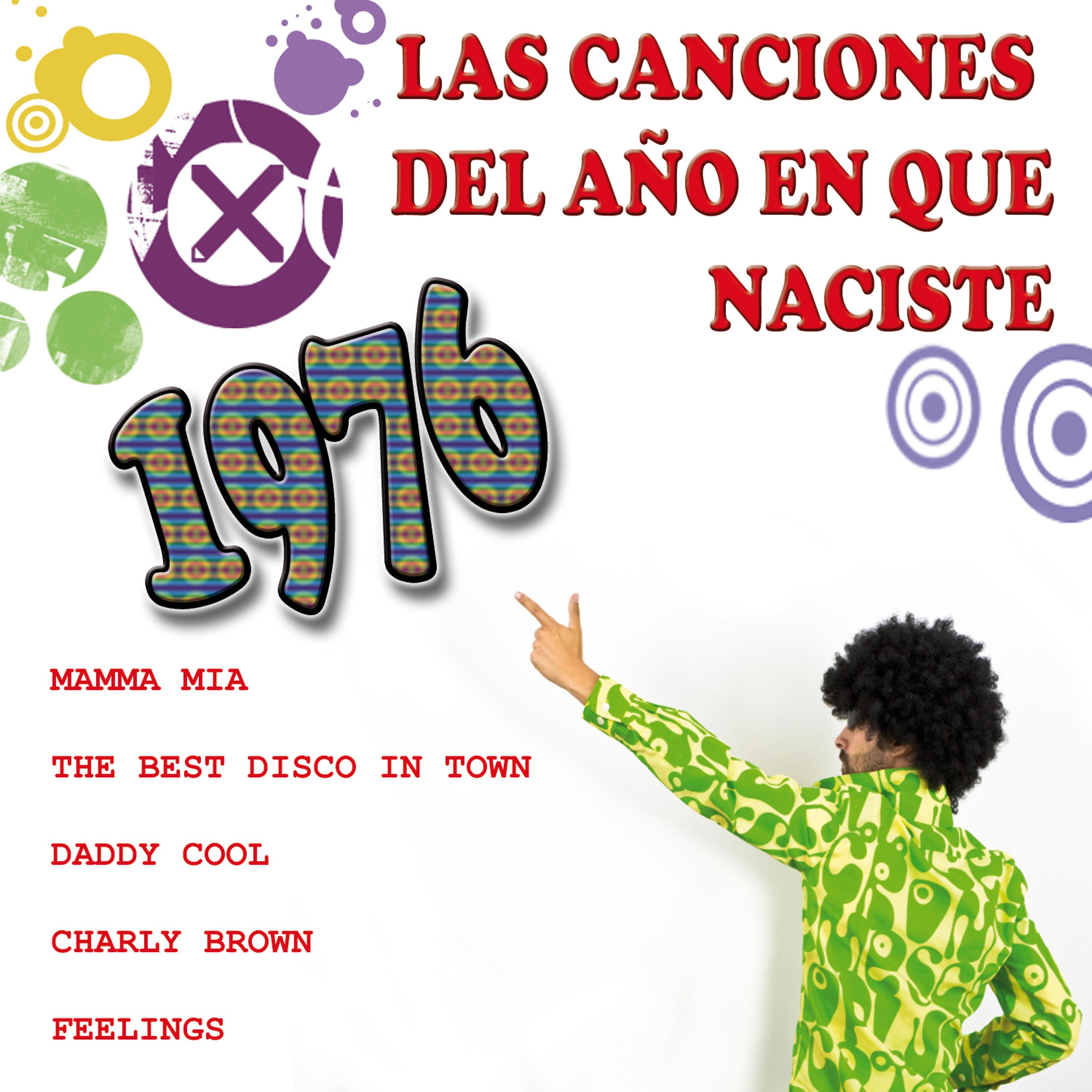 Постер альбома Las Canciones Del Año que Naciste 1976