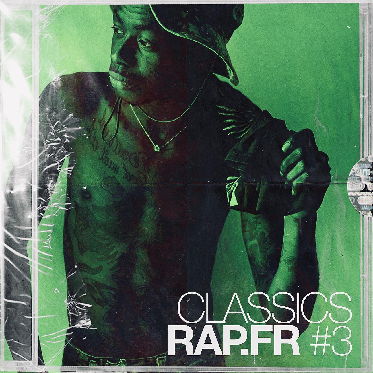 Постер альбома Classics RAP.FR #3