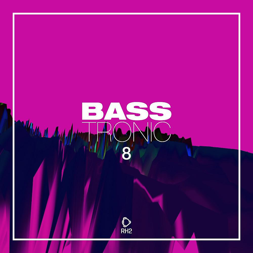Постер альбома Bass Tronic, Vol. 8