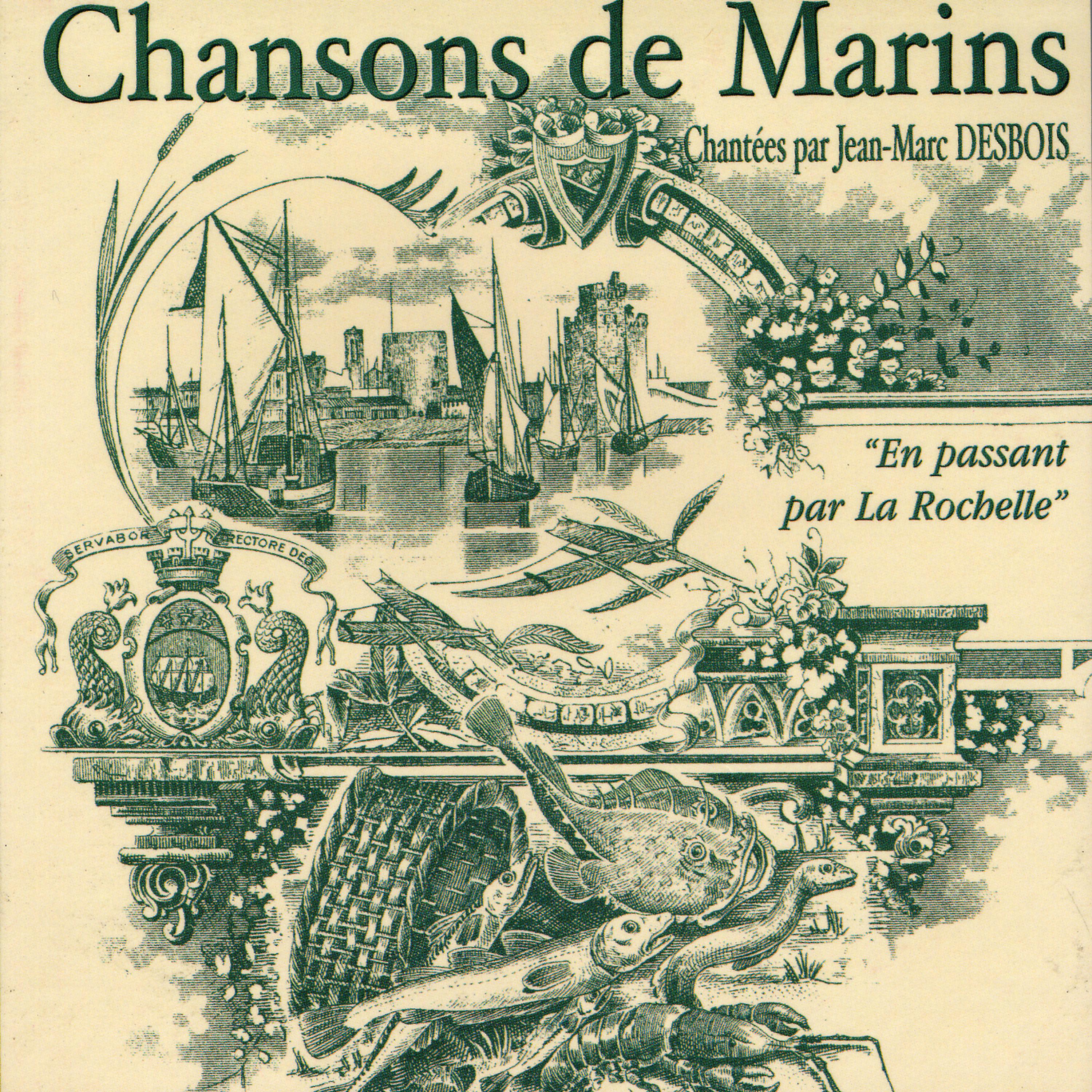 Постер альбома En Passant Par La Rochelle: Chansons De Marins