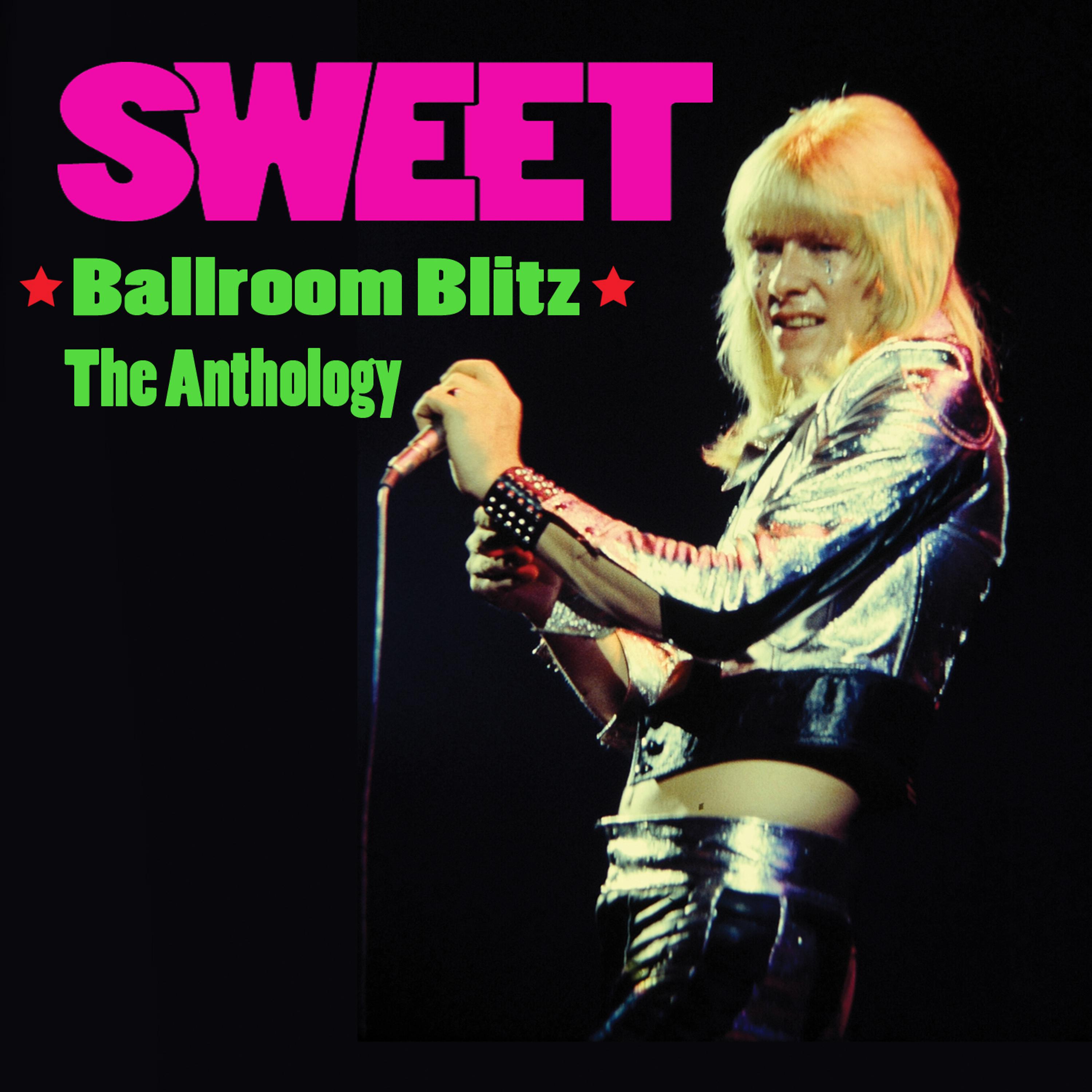 Постер альбома Ballroom Blitz - The Anthology