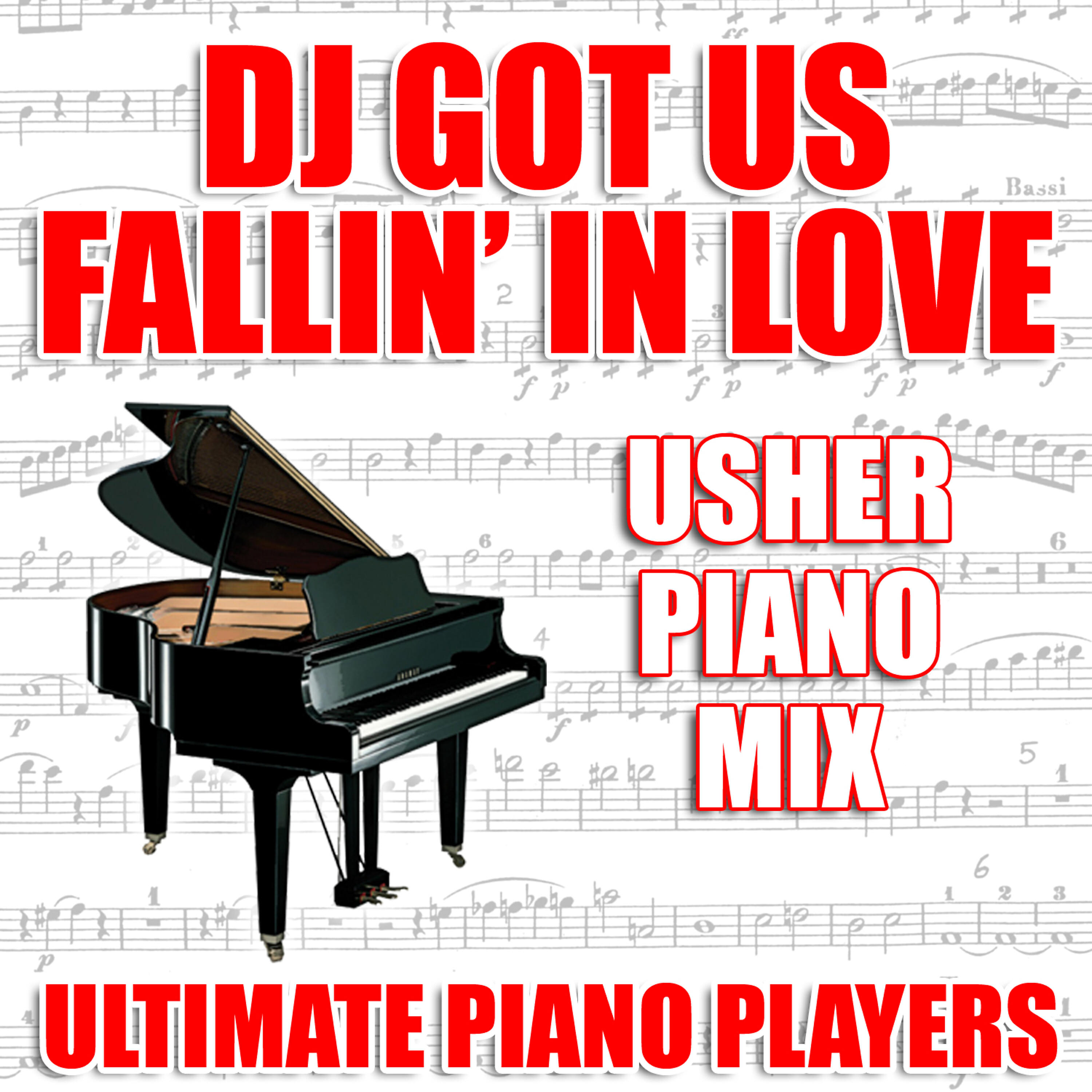 Ultimate Piano Players - DJ Got Us Fallin' In Love (Usher Piano Mix)