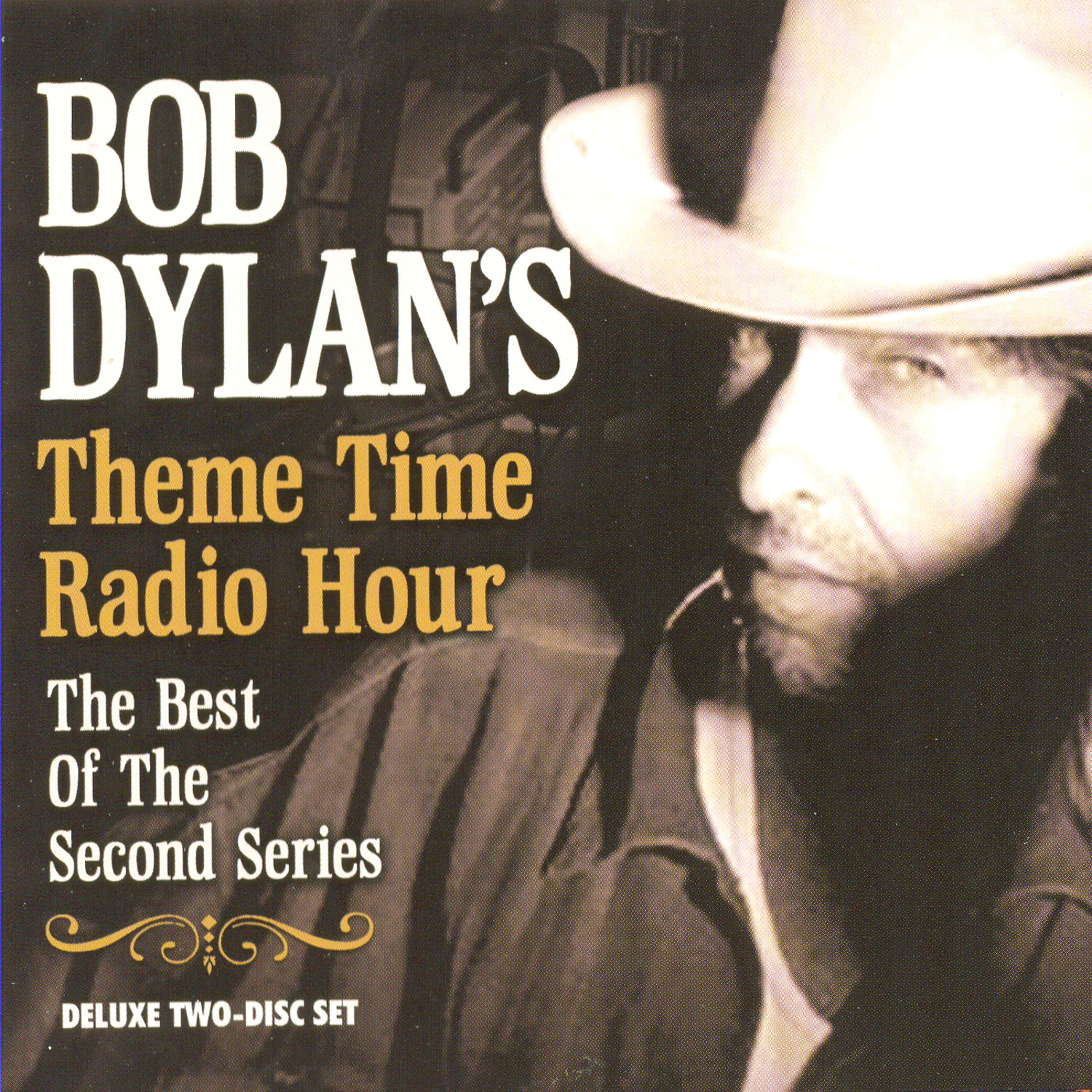 Постер альбома Bob Dylan's Theme Time Radio Hour: The Best Of The Second Series