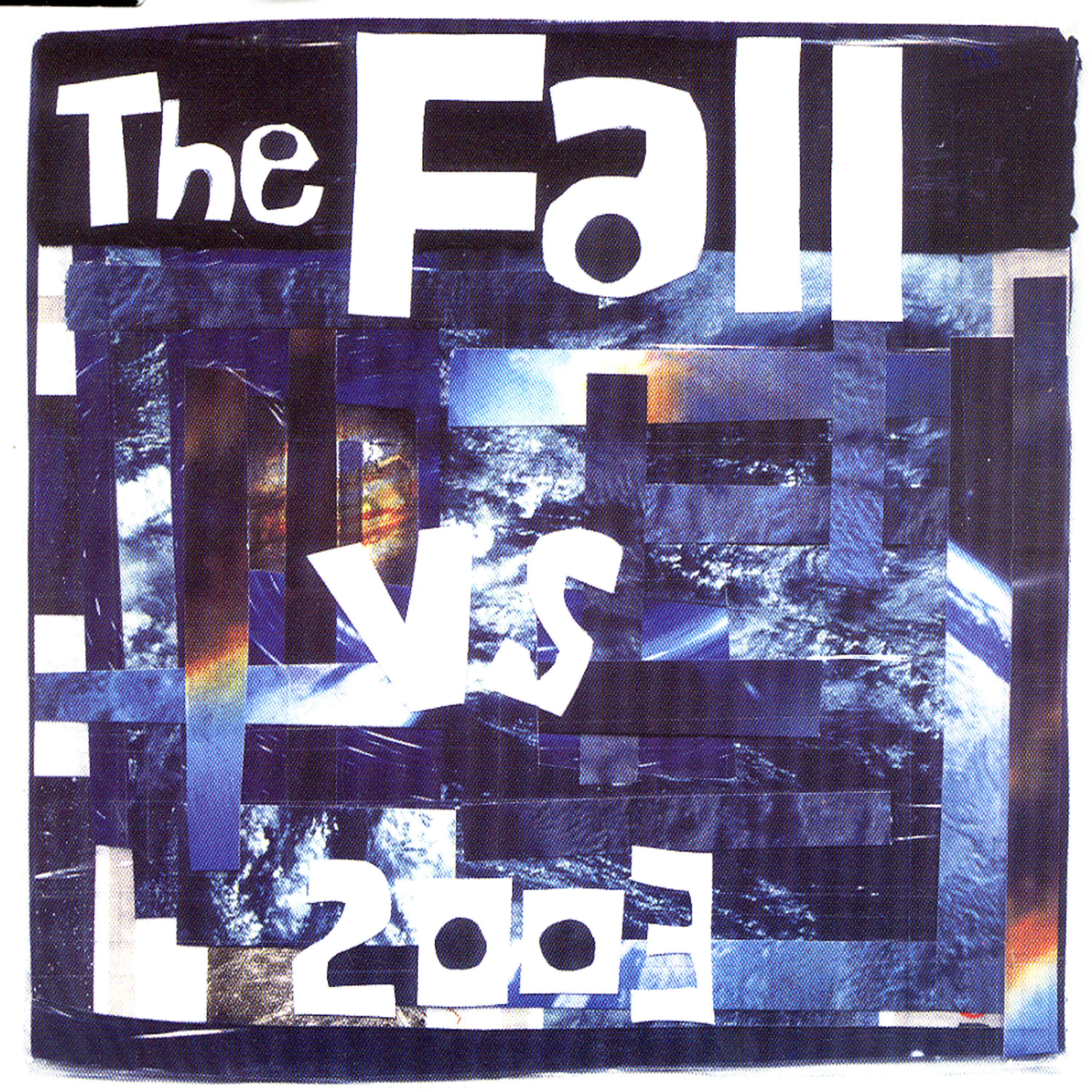 Постер альбома The Fall vs 2003