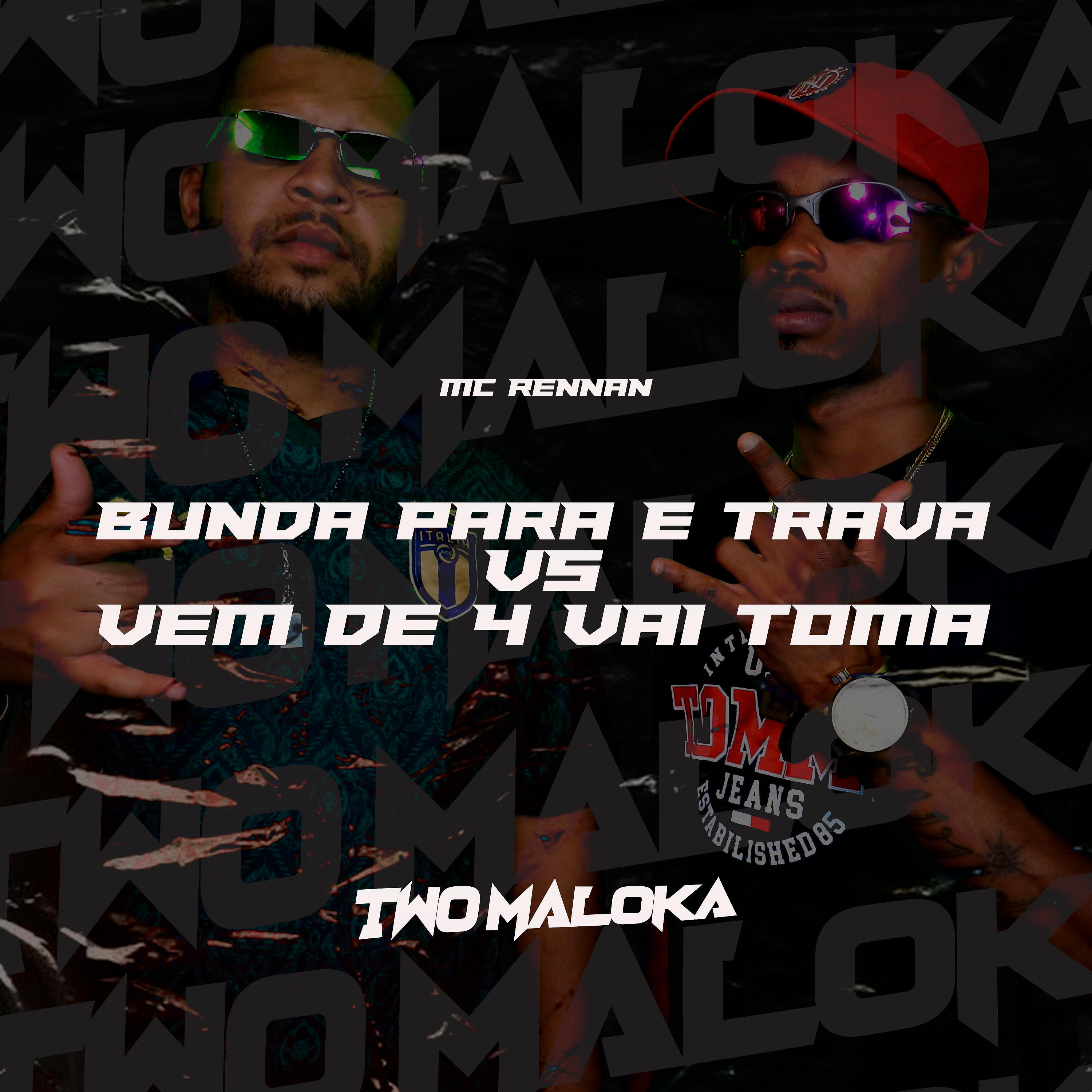 MC RENNAN - Bunda para e Trava Vs Vem de 4 Vai Toma Toma