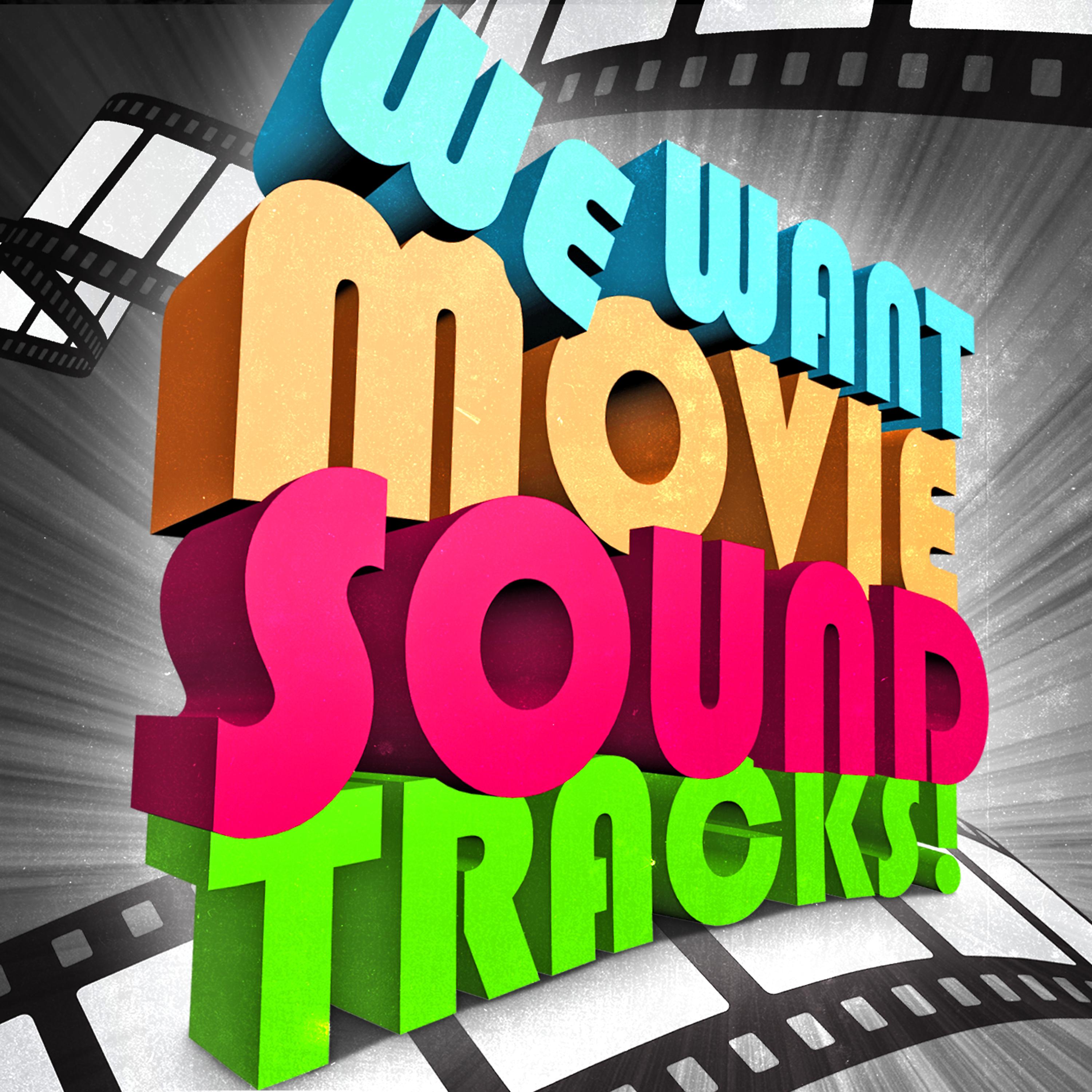 Постер альбома We Want Movie Soundtracks - The Great Collection of Famous Film Music