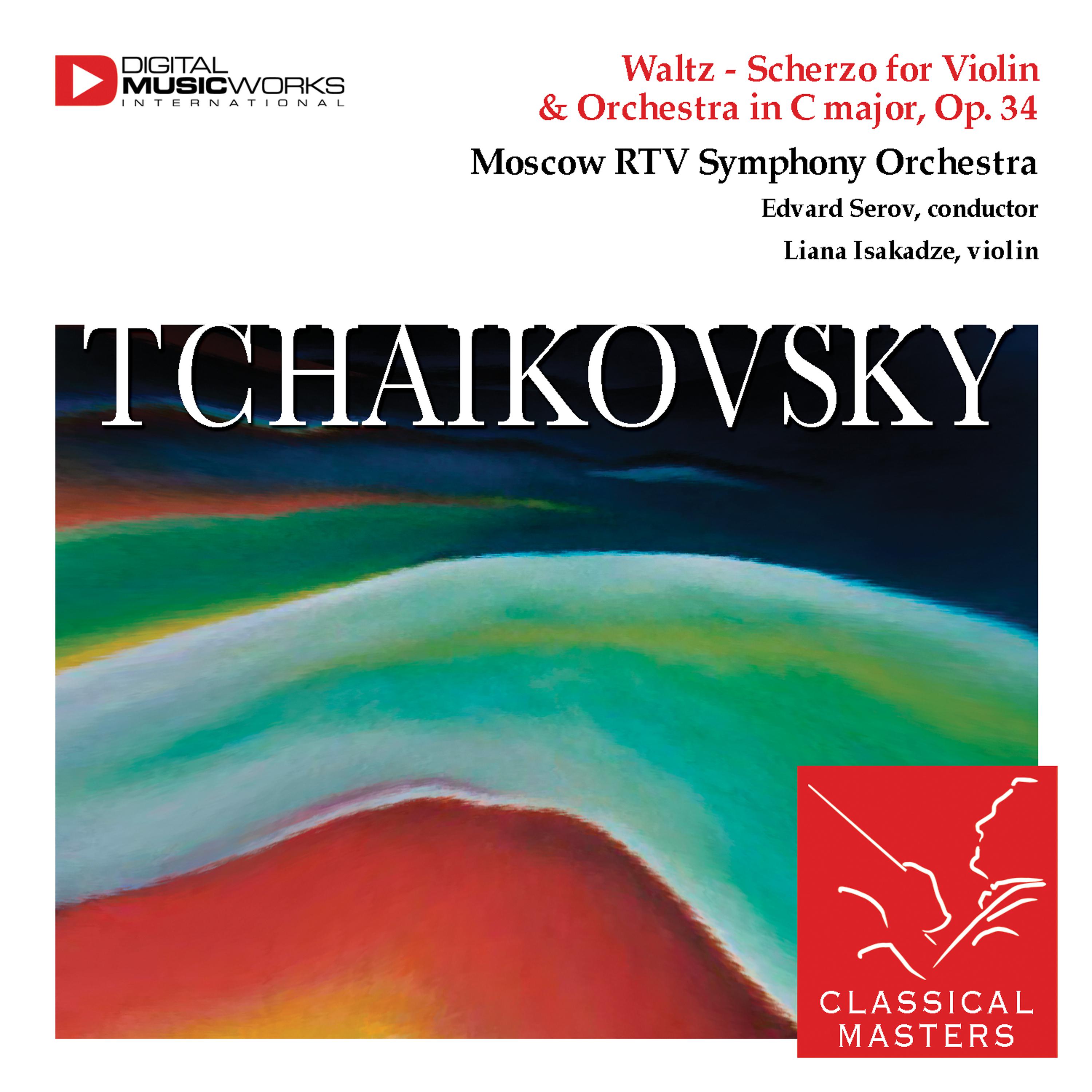 Постер альбома Waltz - Scherzo for Violin & Orchestra in C major, Op. 34