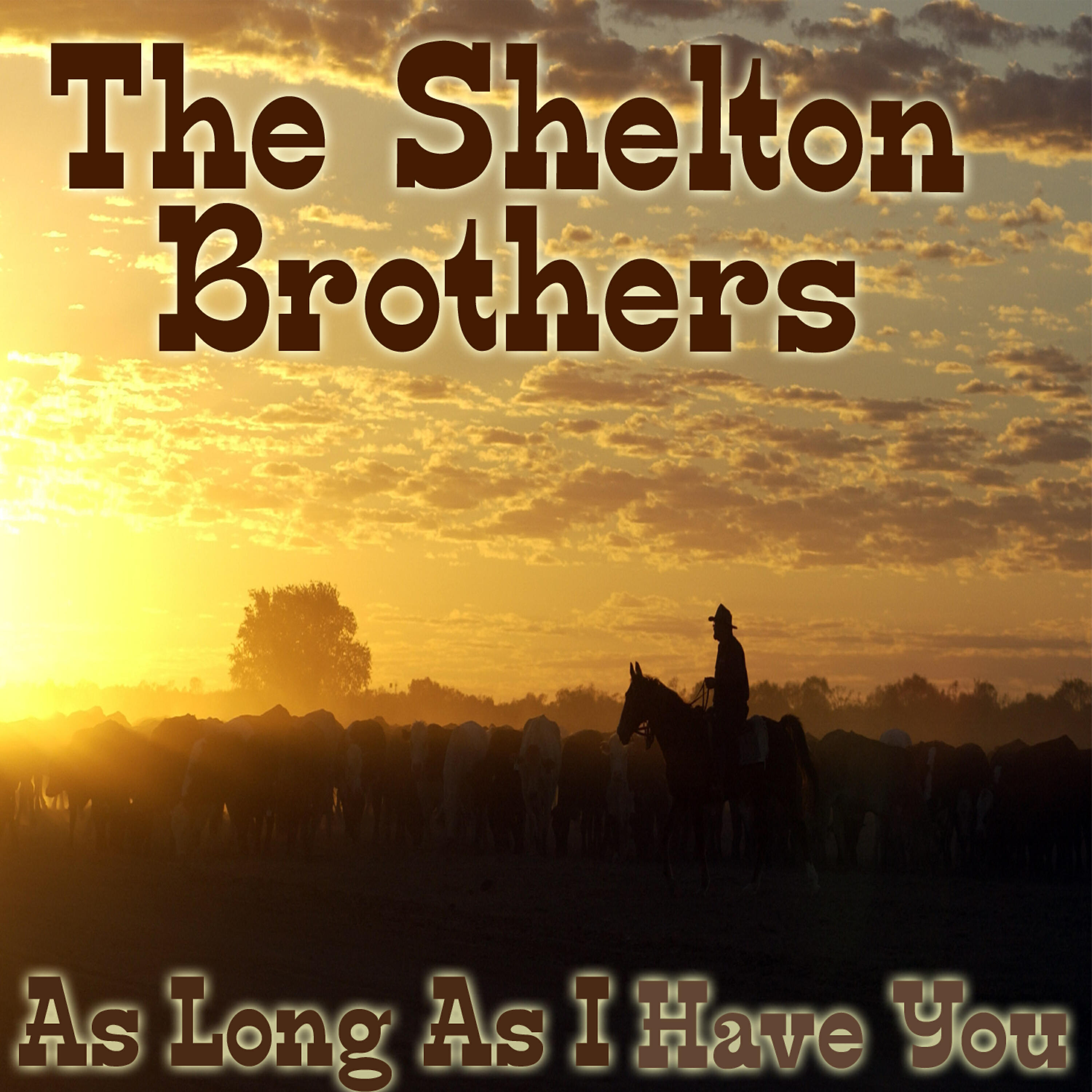 THE SHELTON BROTHERS - Daddy Don't 'Low No Low Down Hangin' Around