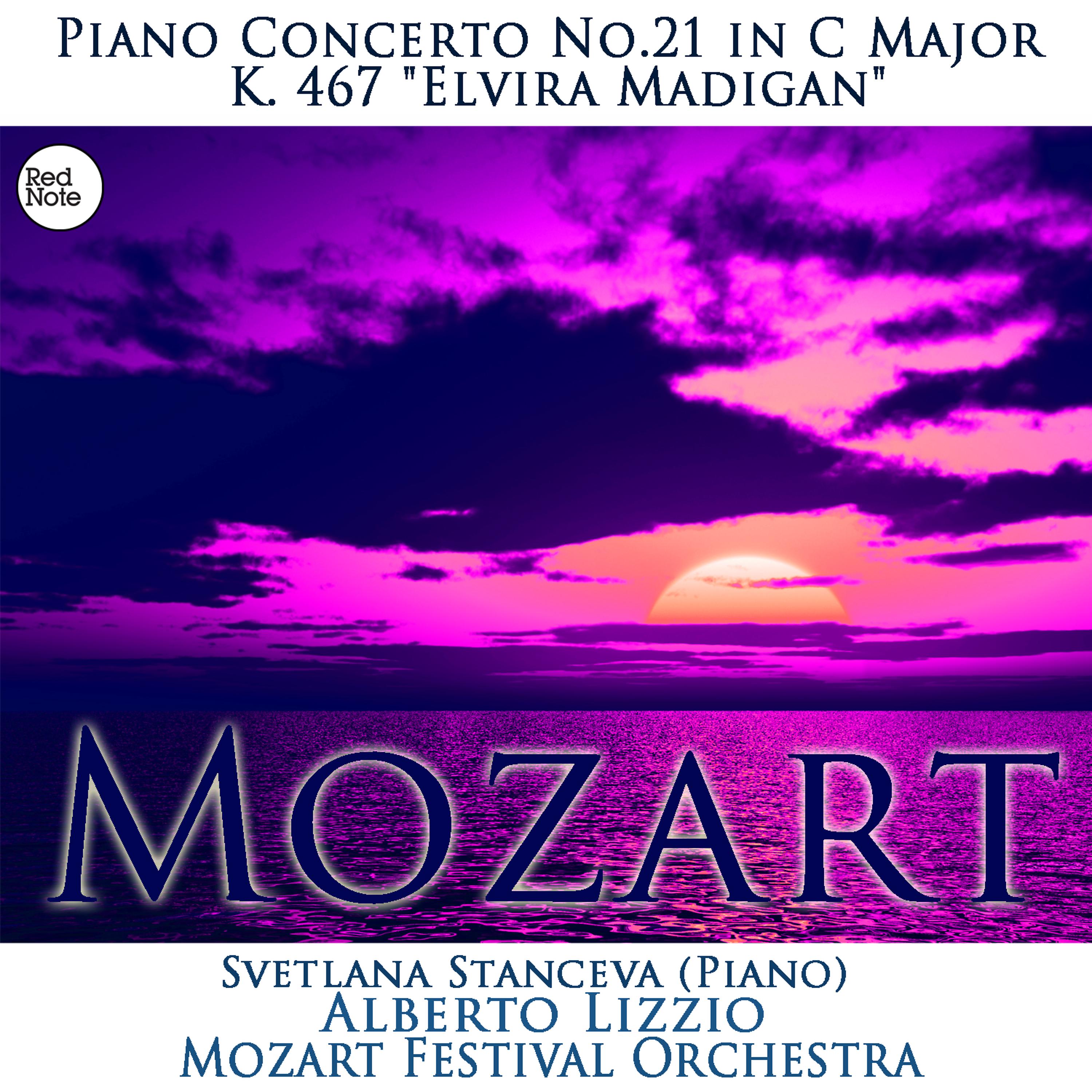 Постер альбома Mozart: Piano Concerto No.21 in C Major K. 467 "Elvira Madigan"