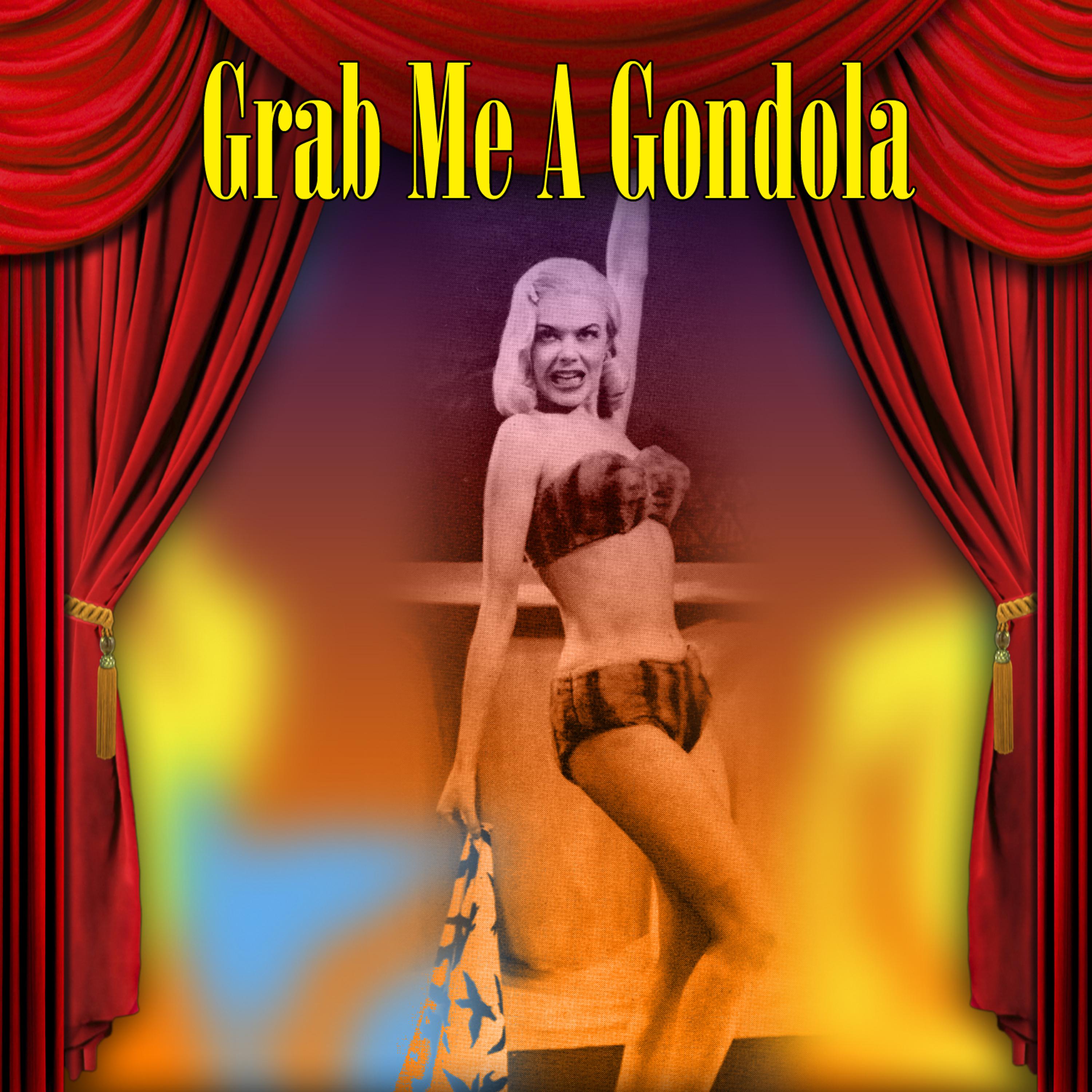 Постер альбома Grab Me A Gondola