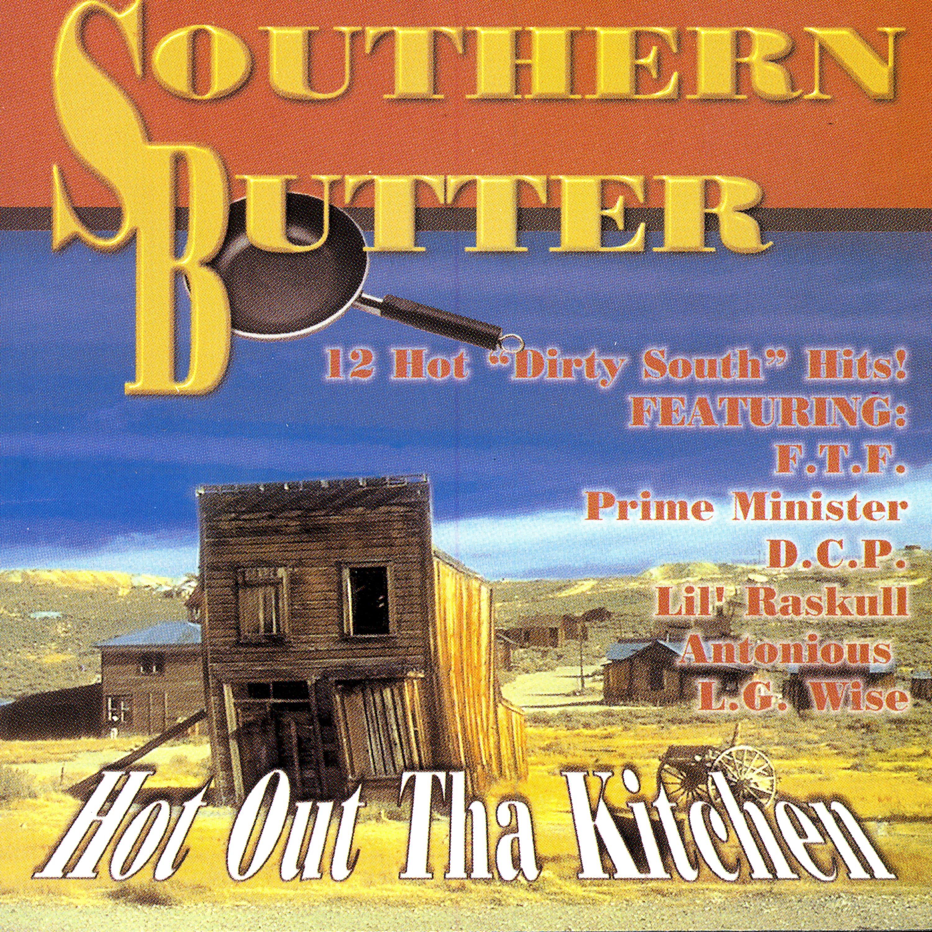 Постер альбома Southern Butter:  Hot Out Tha Kitchen