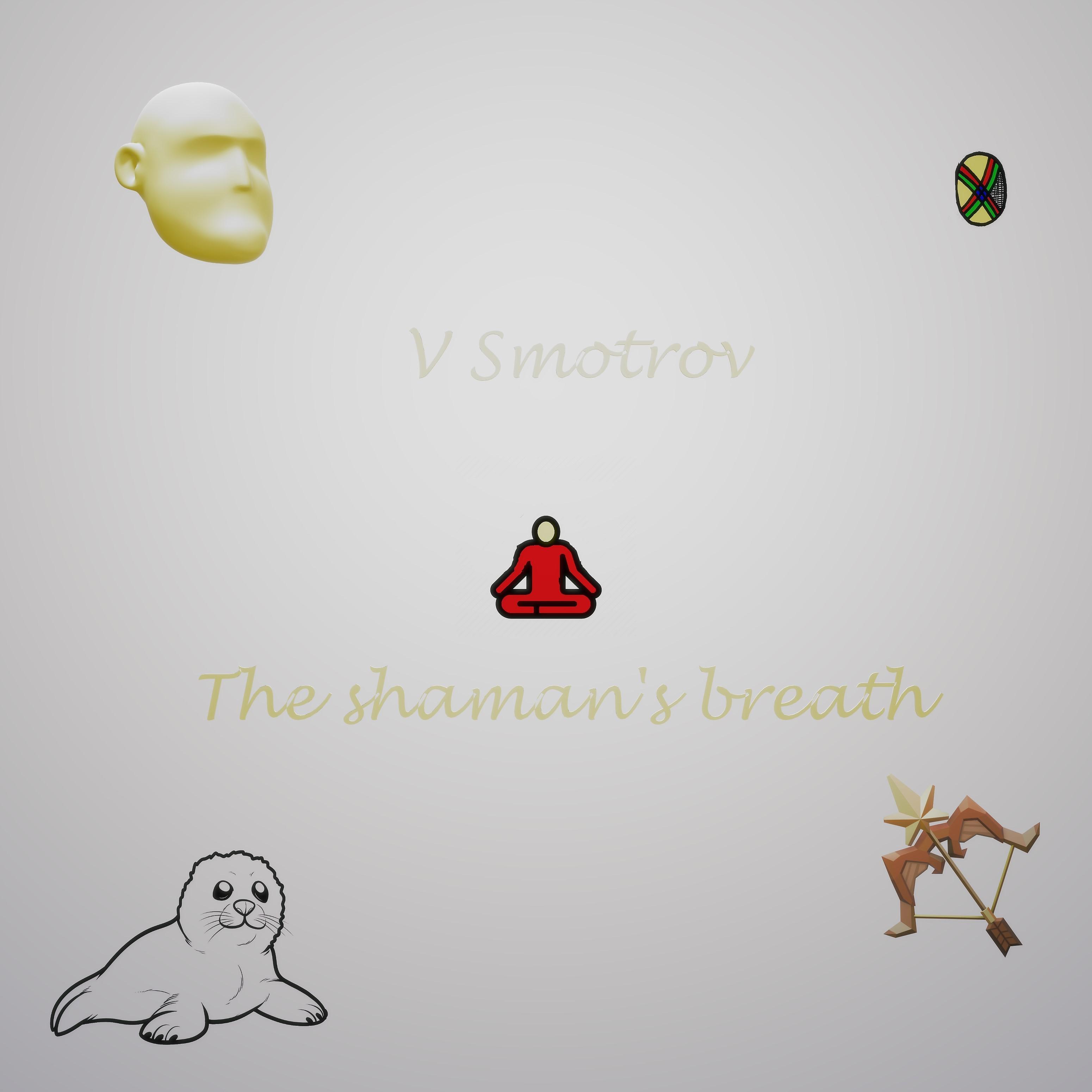 Постер альбома The Shaman's Breath