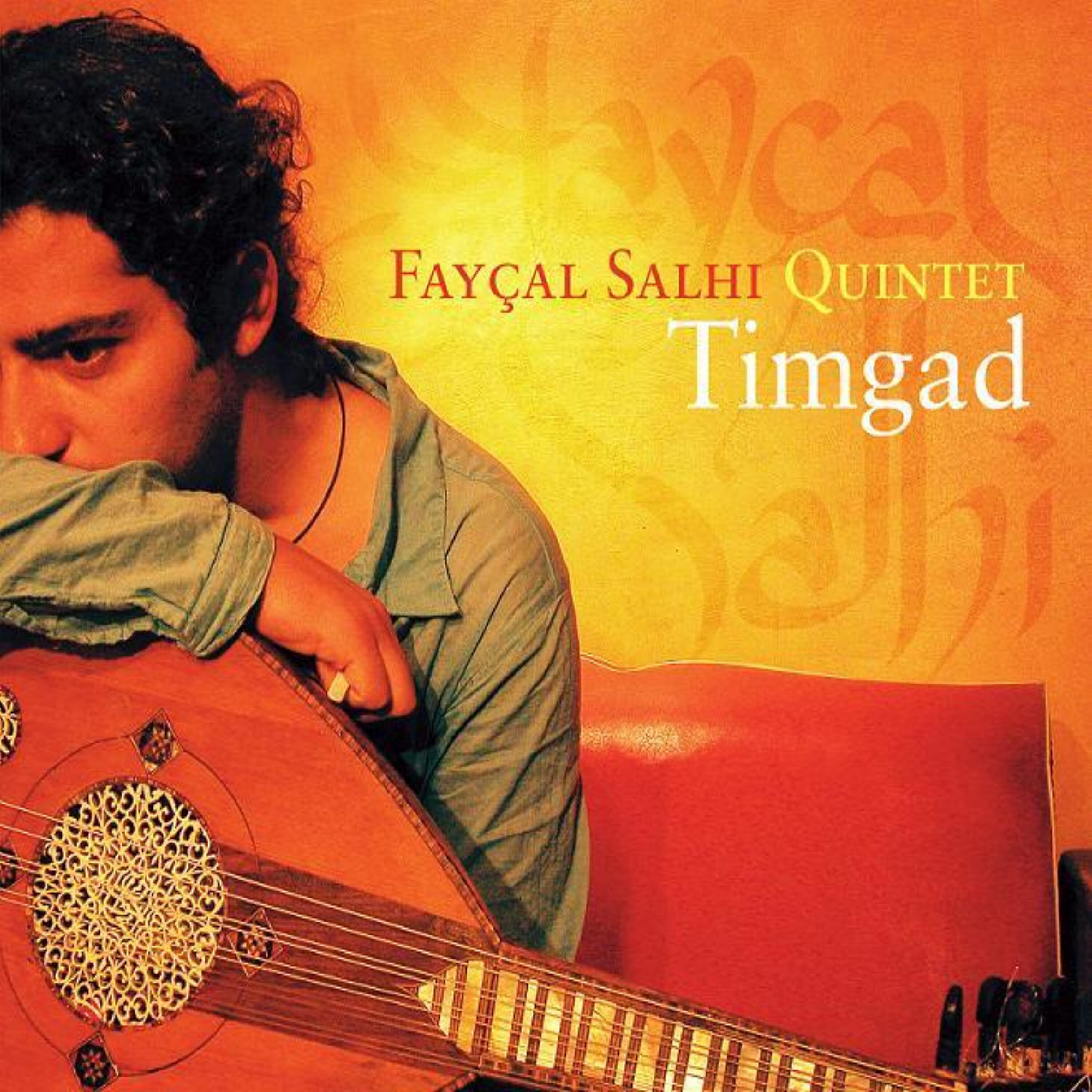Faycal Salhi - Ah ! Ya Rabih