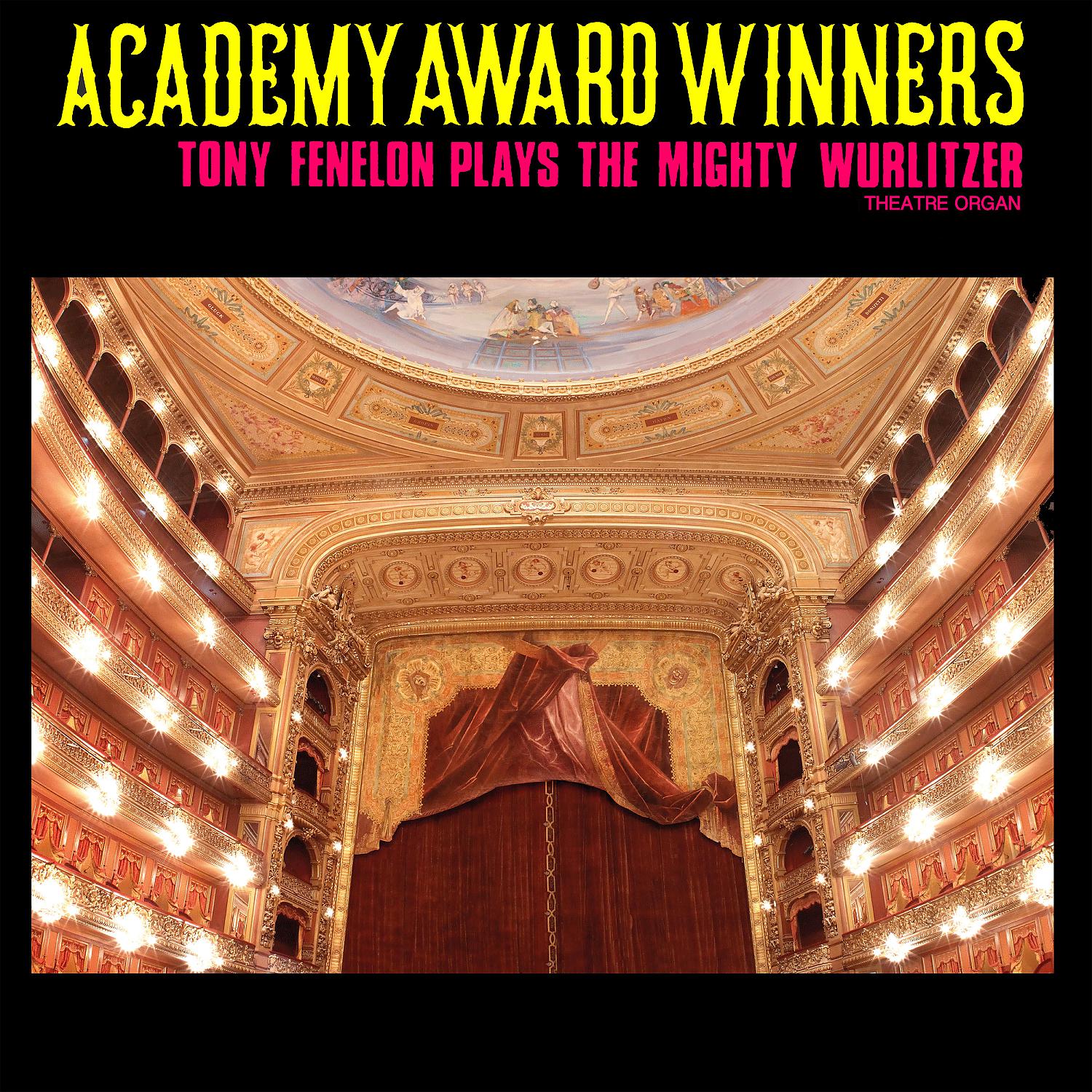 Постер альбома Tony Fenelon Plays The Mighty Wurlitzer