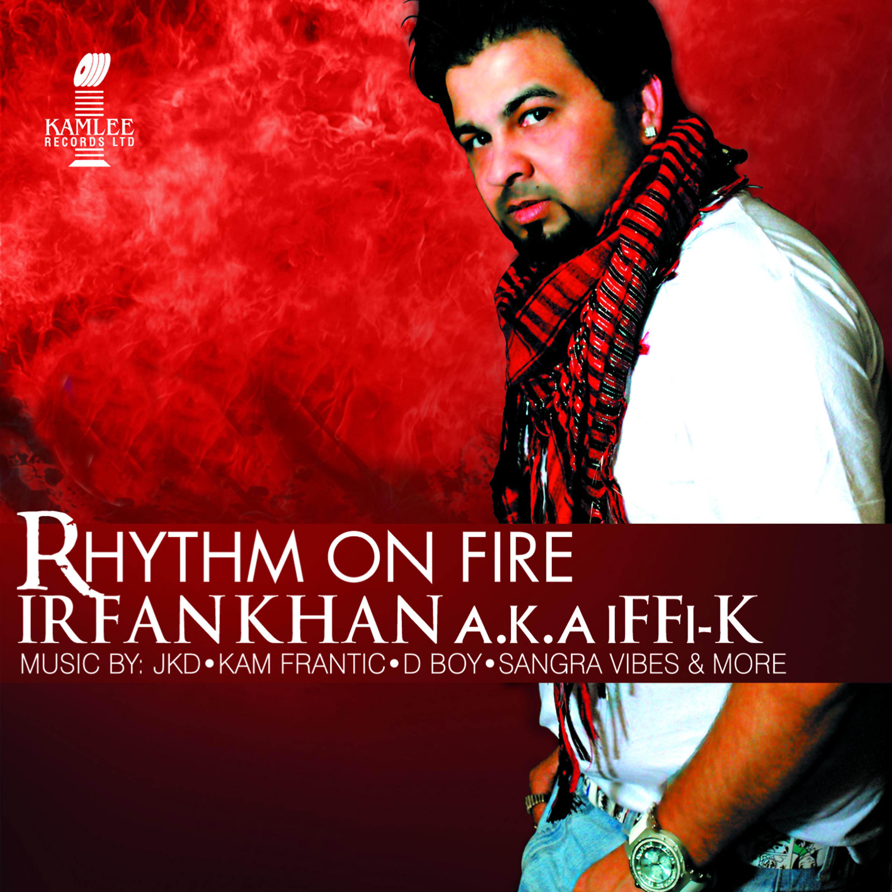 Irfan Khan A.K.A iFFi-K - Munde Tere Utte Marde