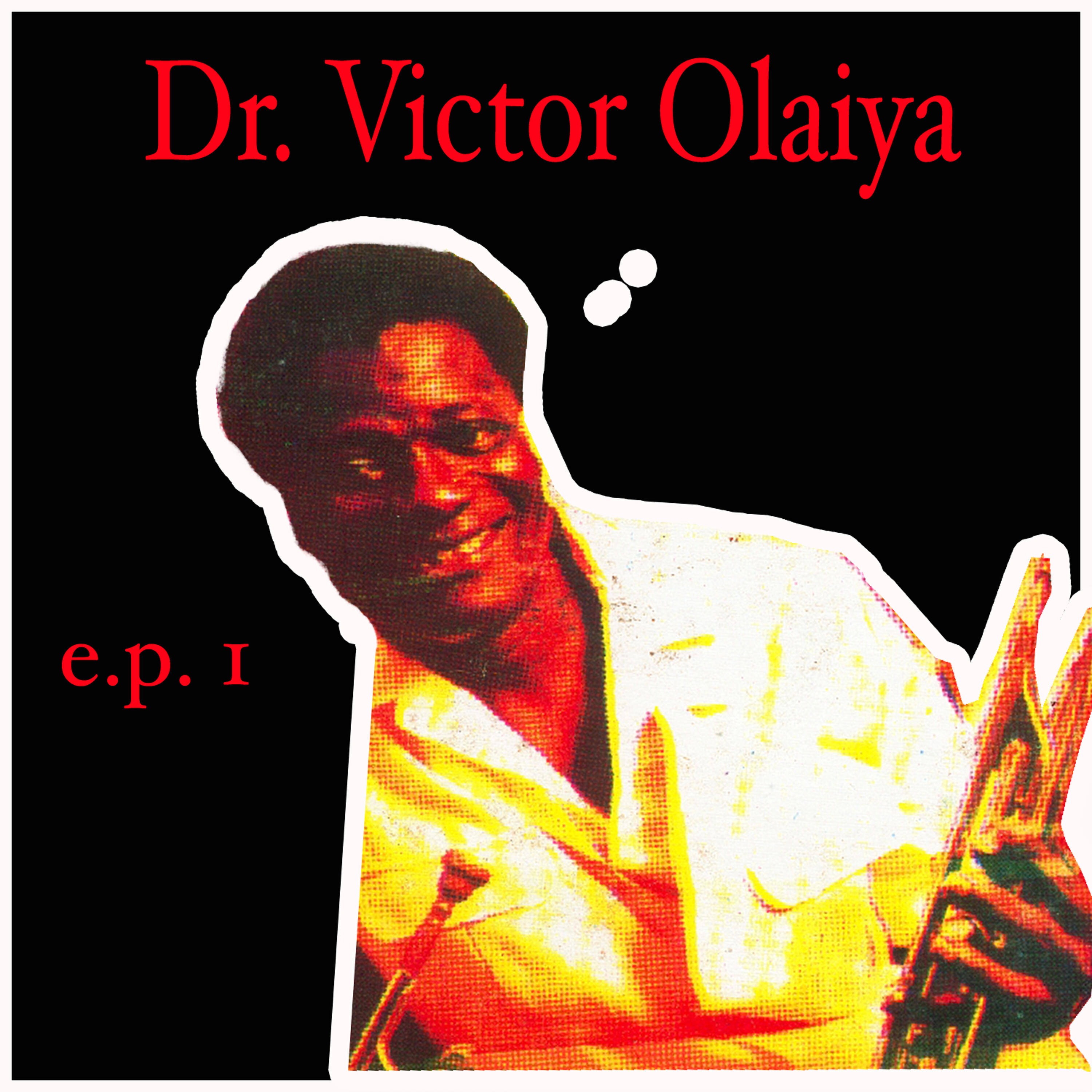 Dr. Victor Abimbola Olaiya - Lafia We Lawani