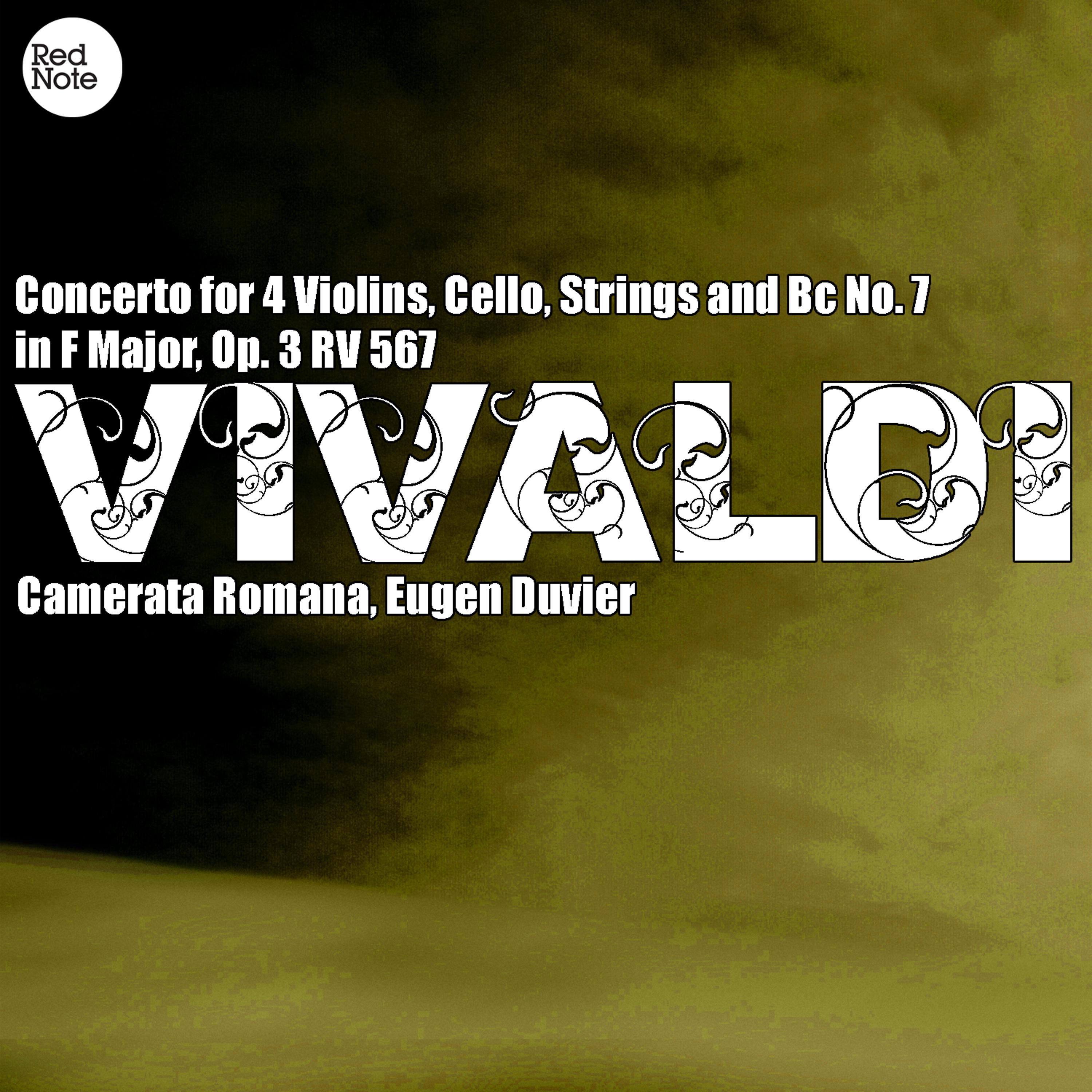 Постер альбома Vivaldi: Concerto for 4 Violins, Cello, Strings and Bc No. 7 in F Major, Op. 3 RV 567