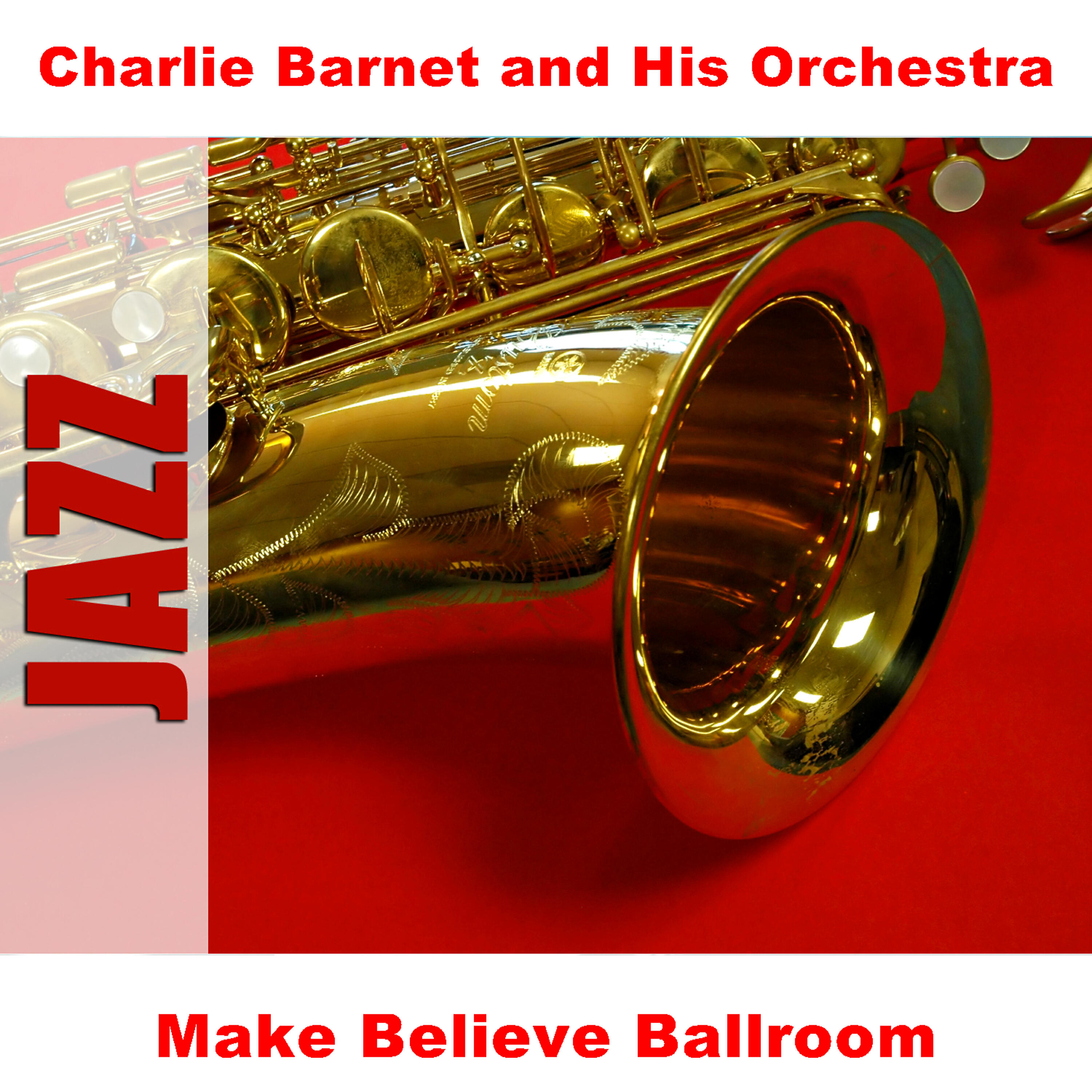 Charlie Barnet - Tin Roof Blues