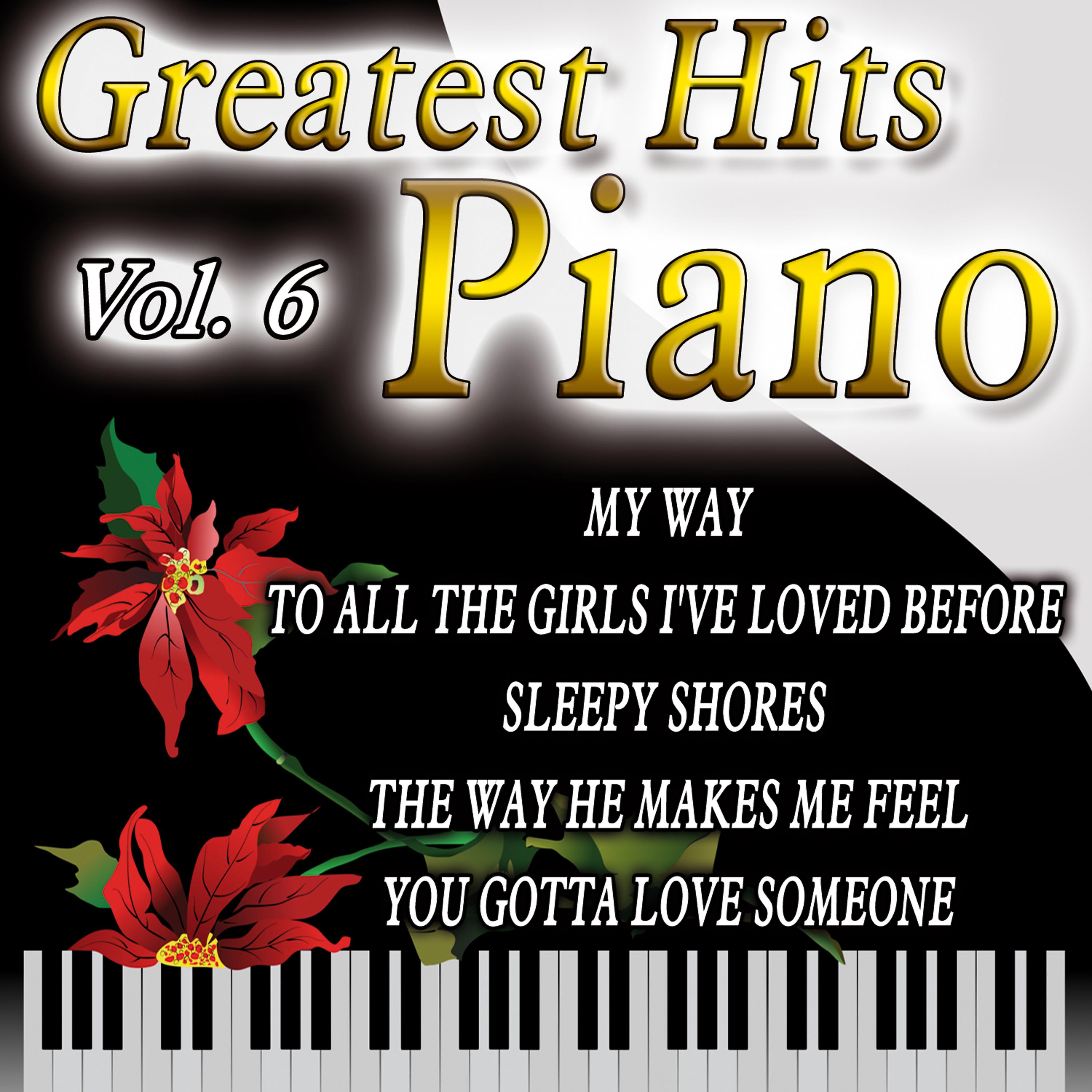 Постер альбома Greatest Hits Piano Vol.6