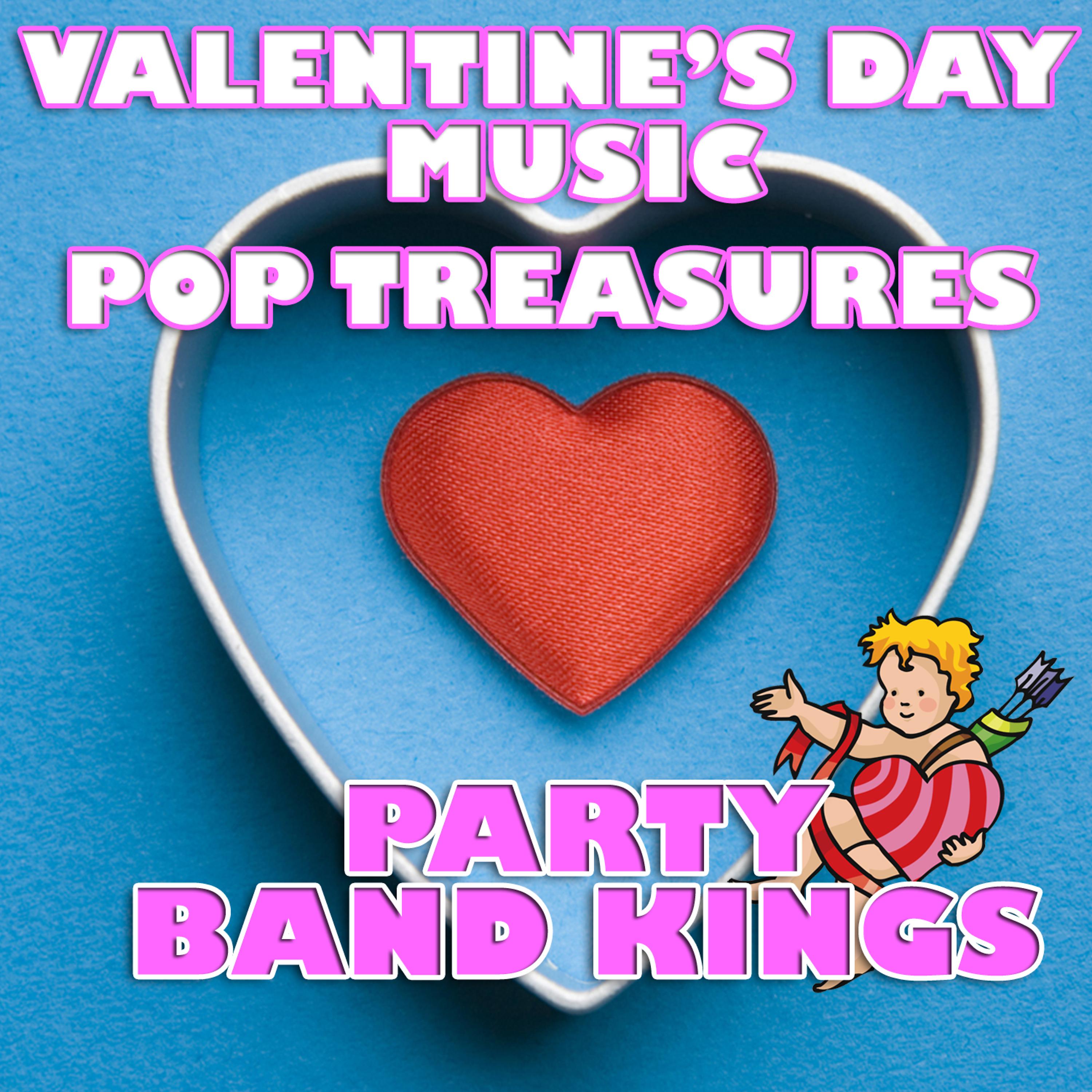 Постер альбома Valentine's Day Music - Pop Treasures