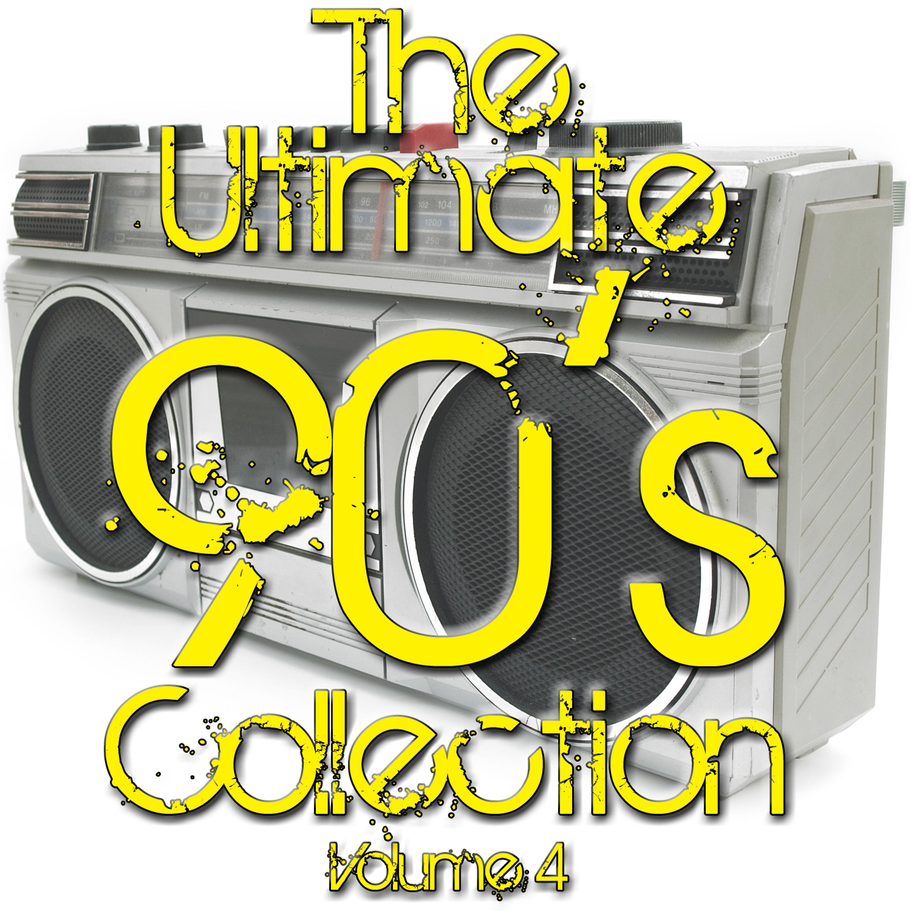Постер альбома The Ultimate 90's Collection Volume 4
