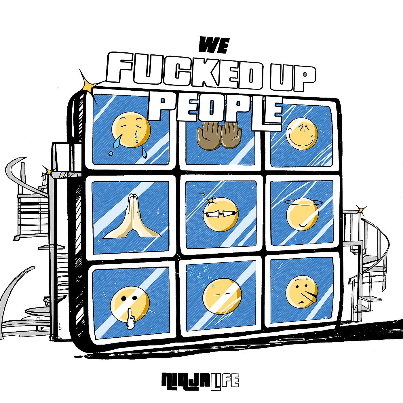 Постер альбома We Fucked up People