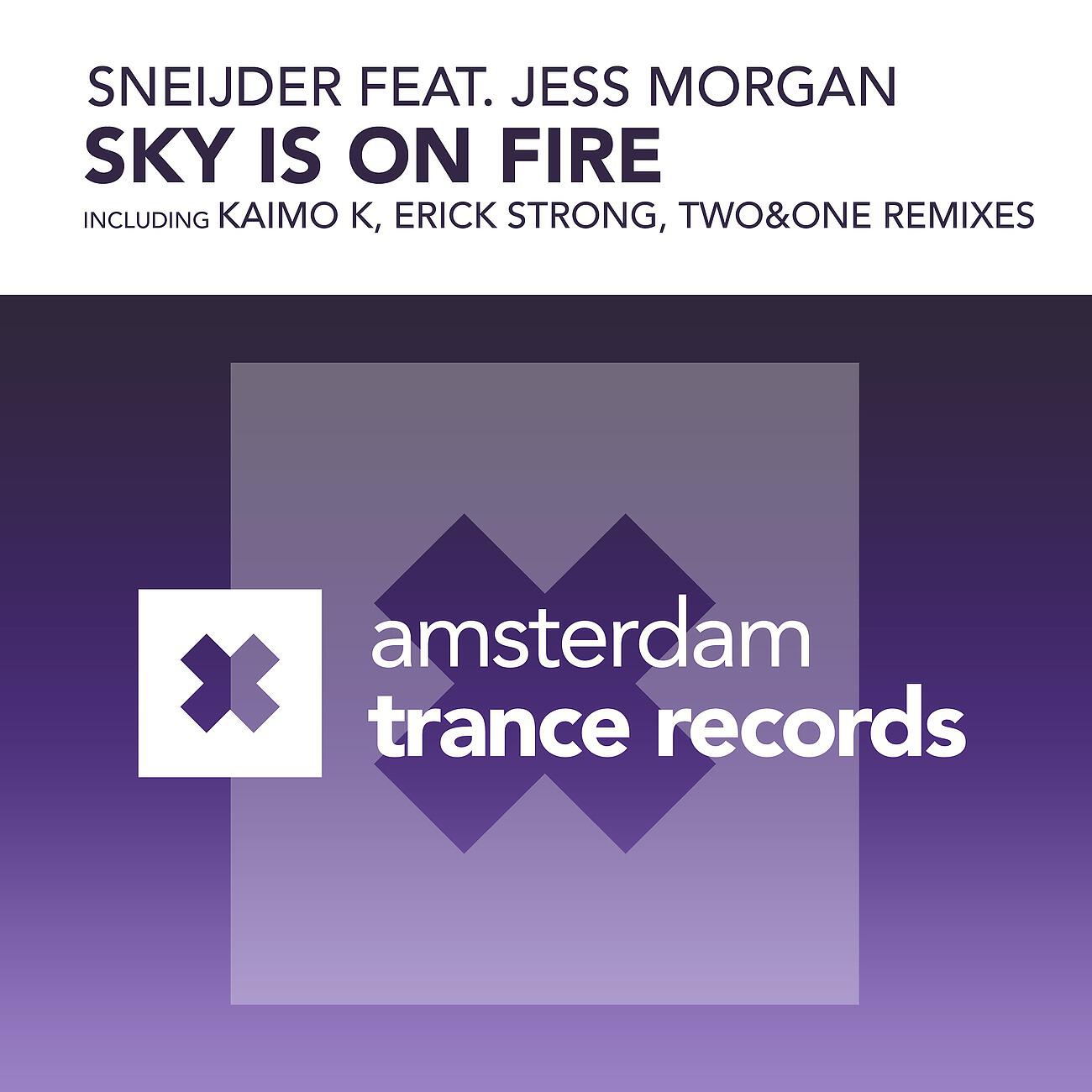 Sneijder - Sky Is On Fire (Kaimo K Dub)