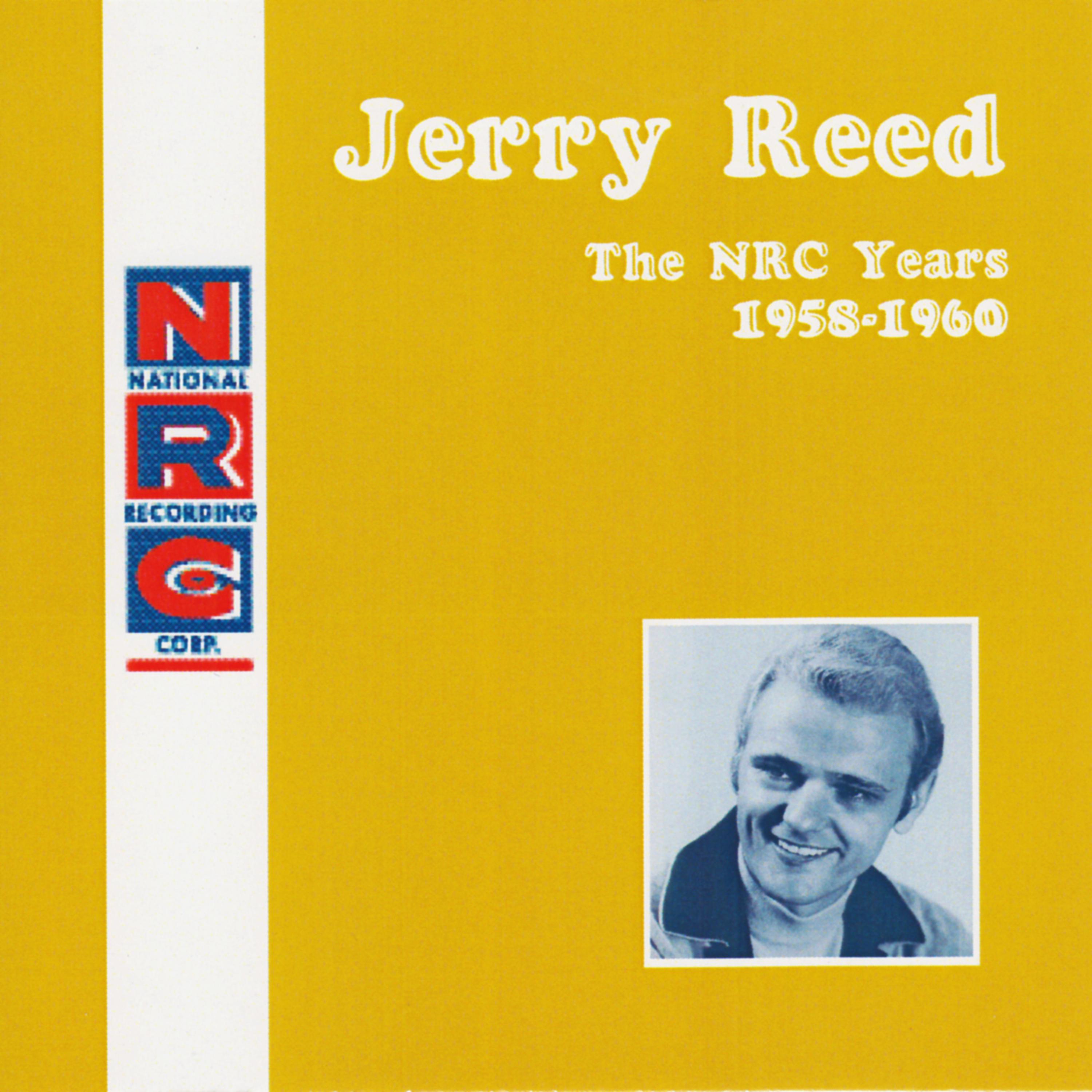 Постер альбома NRC: Jerry Reed, The NRC Years, 1958-1960