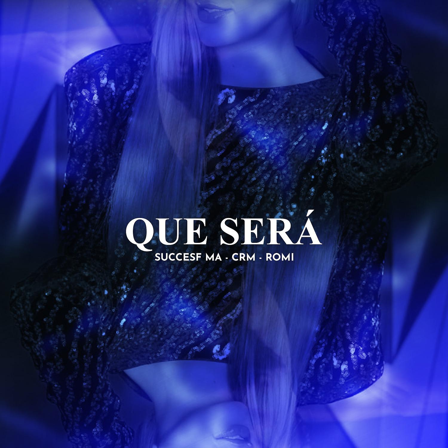 Постер альбома Que Será