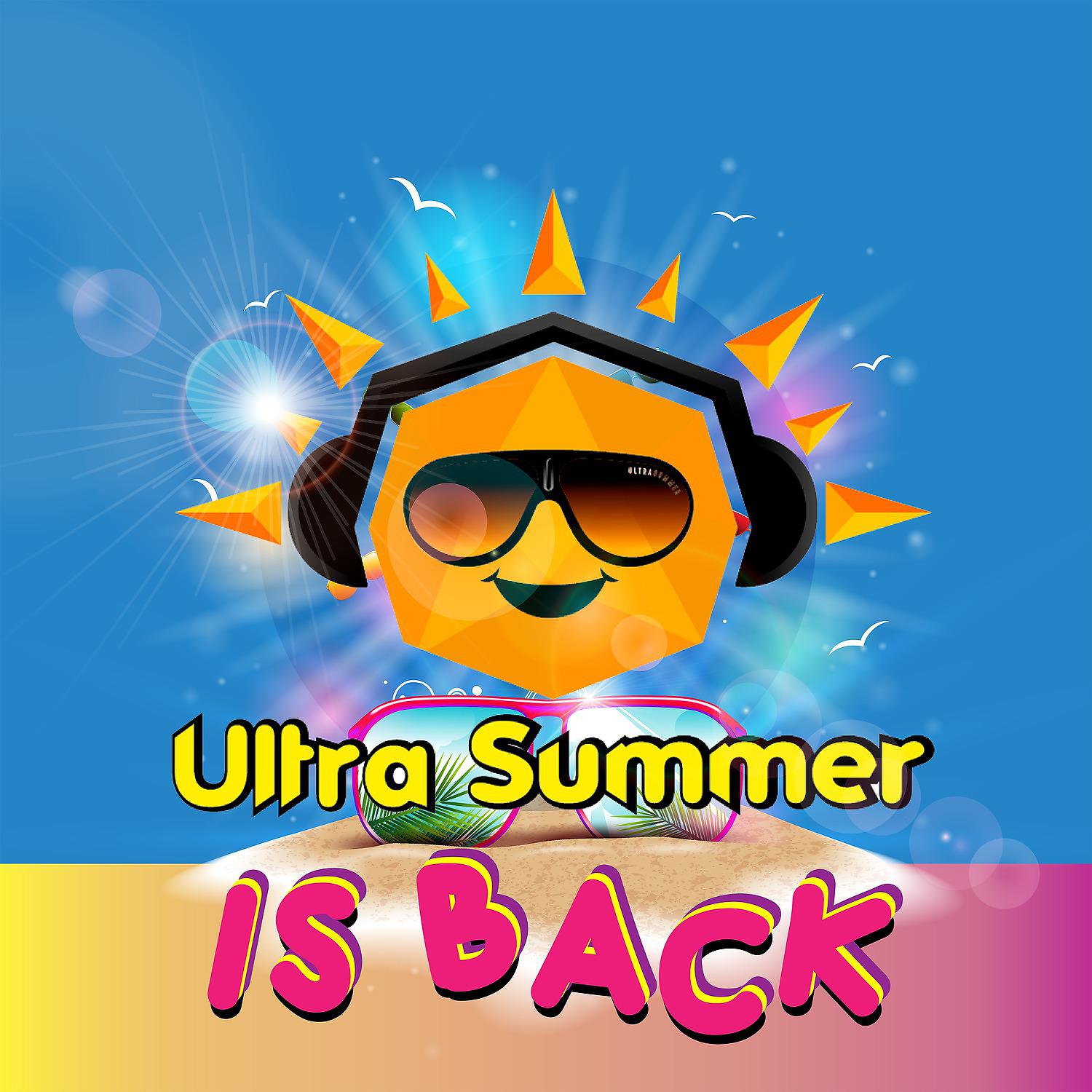 Постер альбома Ultrasummer Is Back