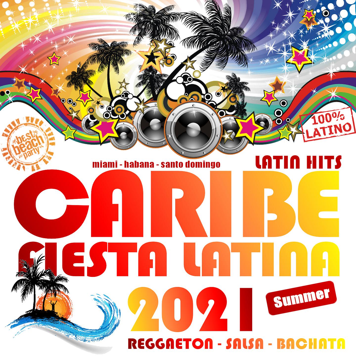 Постер альбома Caribe 2021 - Fiesta Latina