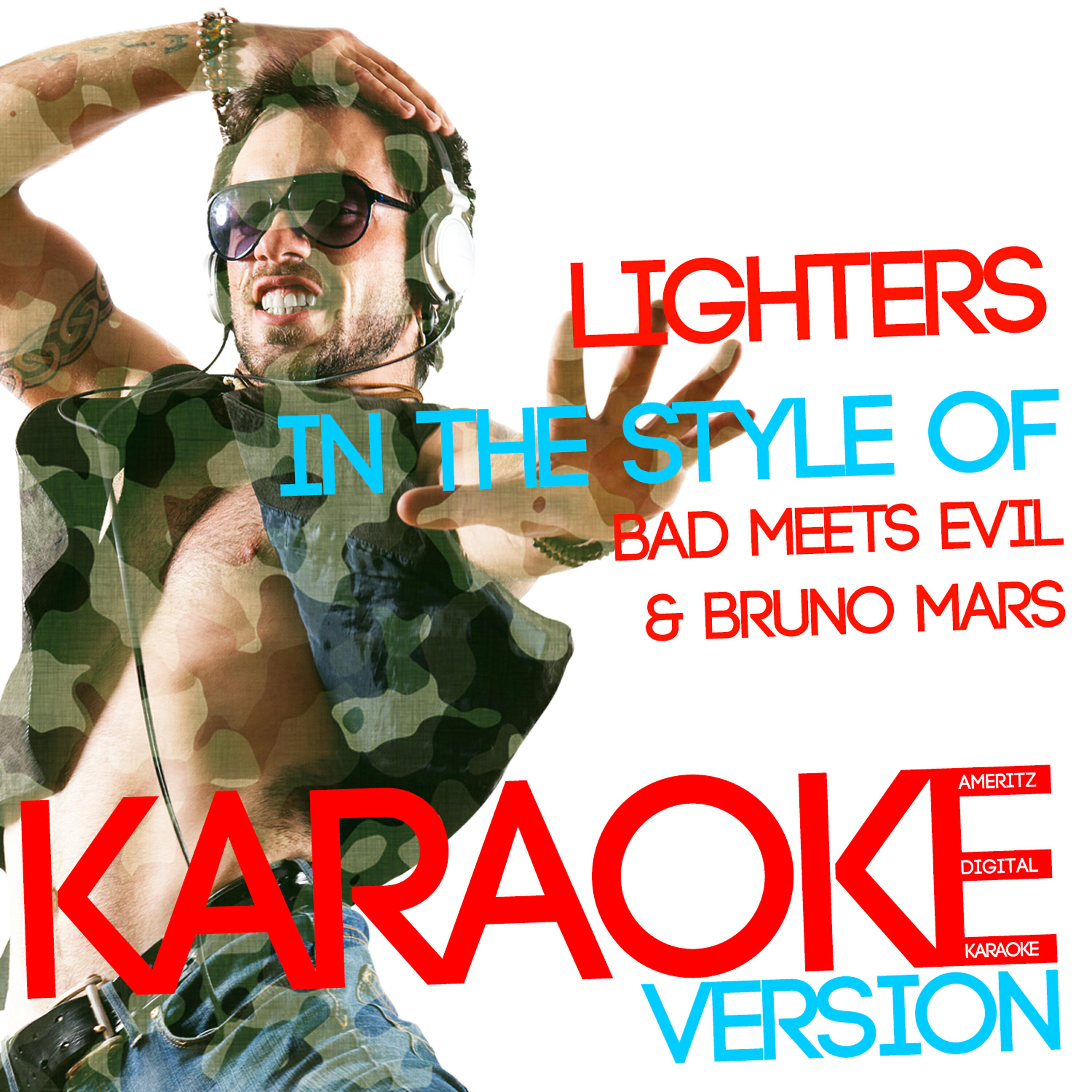 Ameritz Digital Karaoke - Lighters (In the Style of Bad Meets Evil & Bruno Mars) [Karaoke Version]