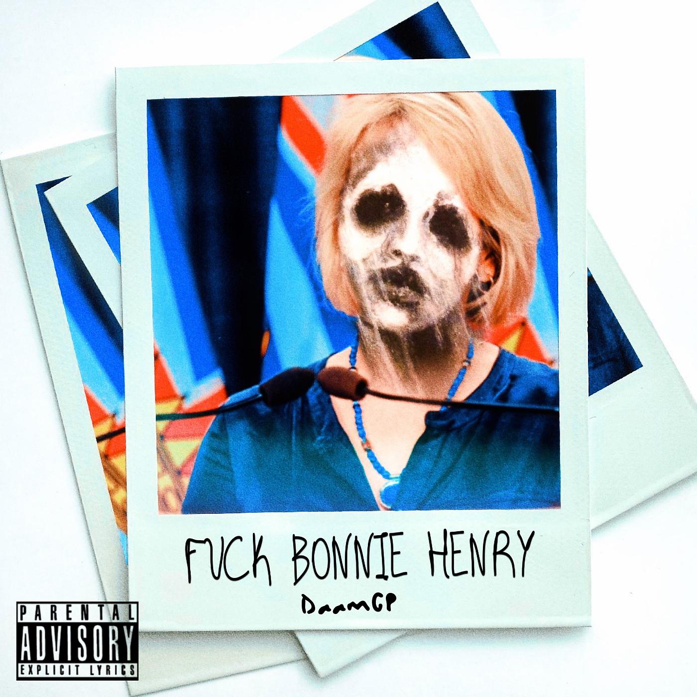 Постер альбома Fuck Bonnie Henry