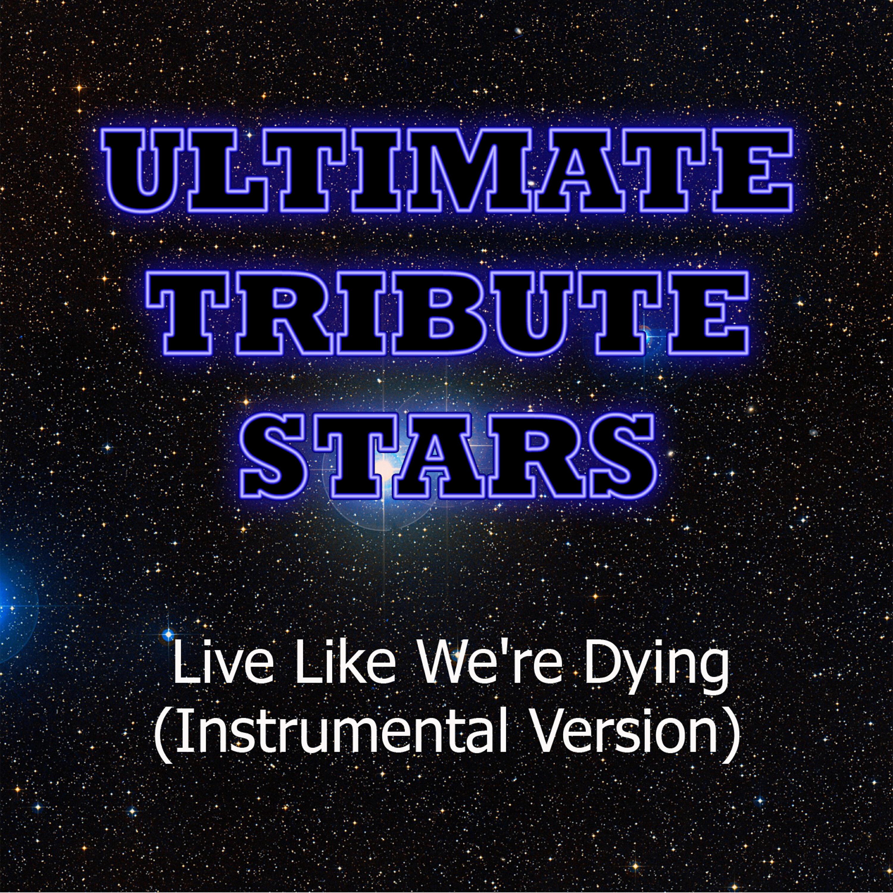 Ultimate Tribute Stars - Kris Allen - Live Like We're Dying (Instrumental Version)