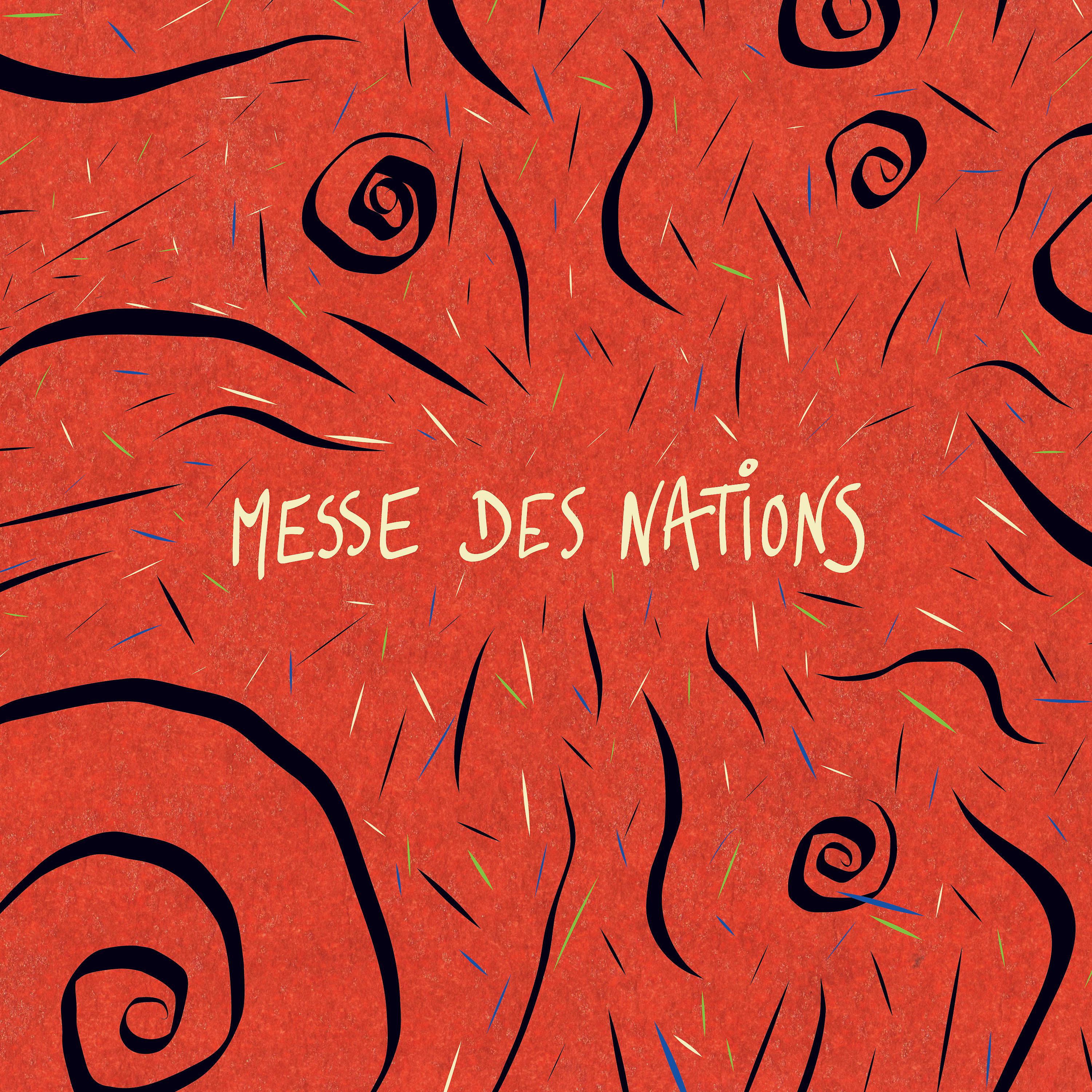 Постер альбома Messe des Nations