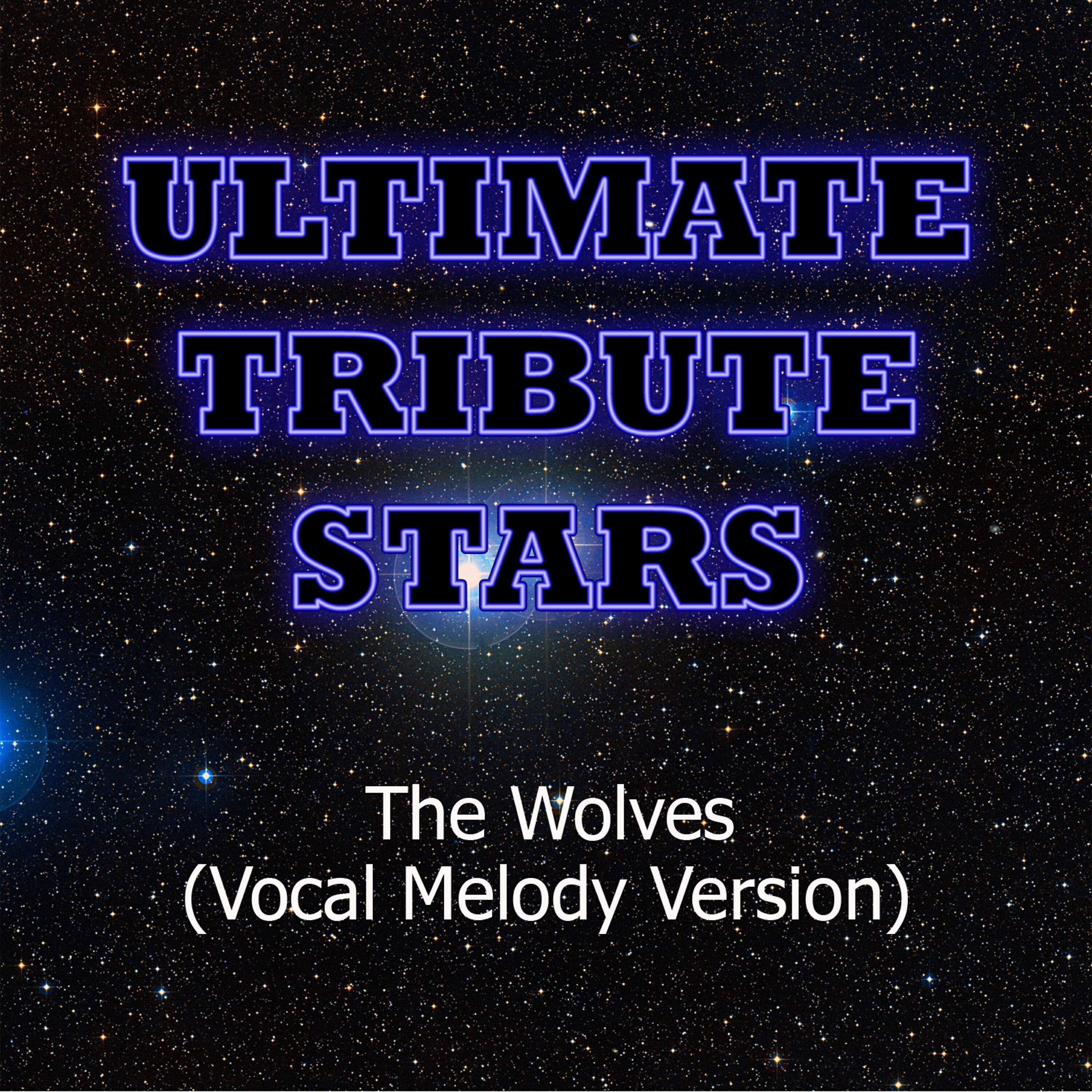 Ultimate Tribute Stars - Ben Howard - The Wolves (Vocal Melody Version)