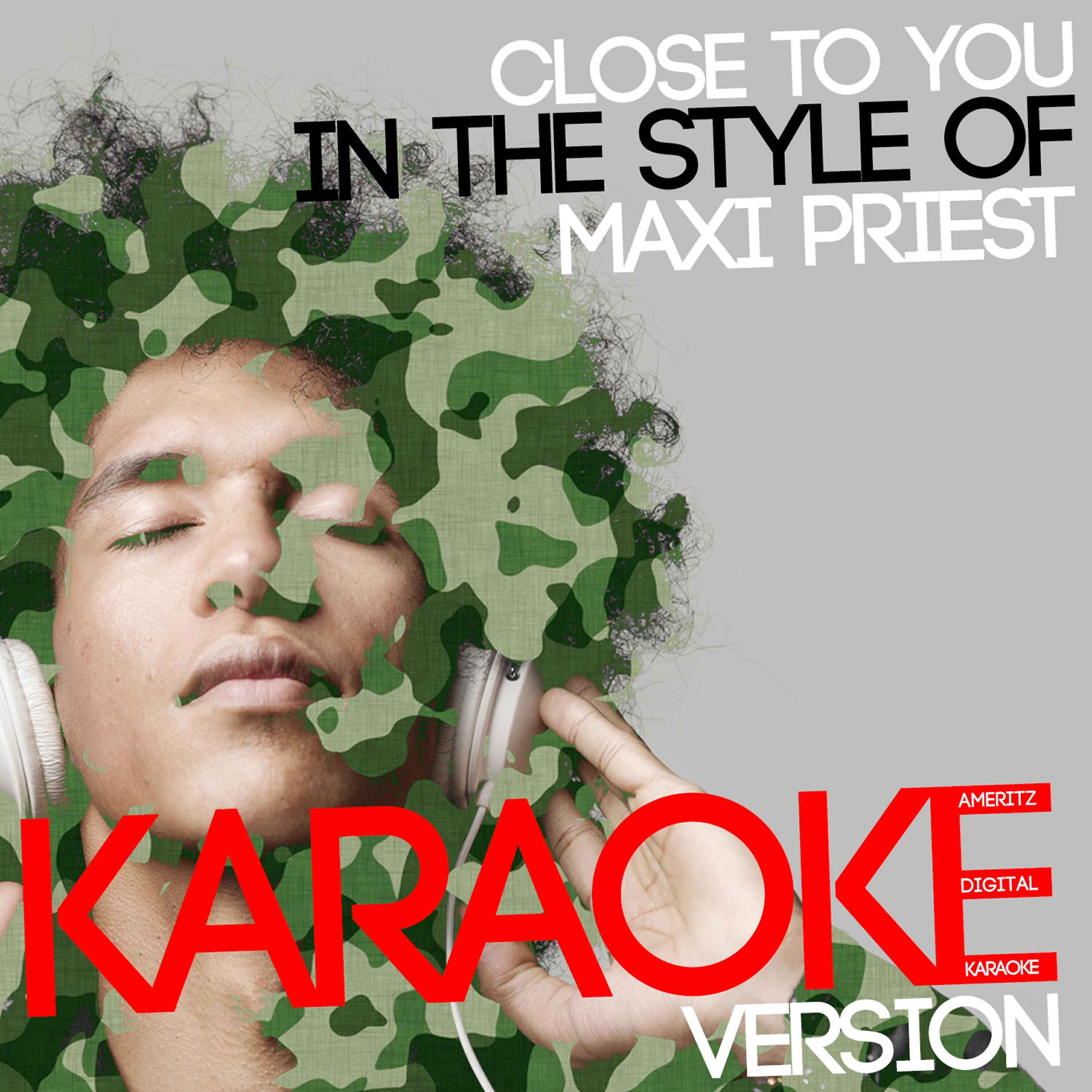 Ameritz Digital Karaoke - Close to You (In the Style of Maxi Priest) [Karaoke Version]