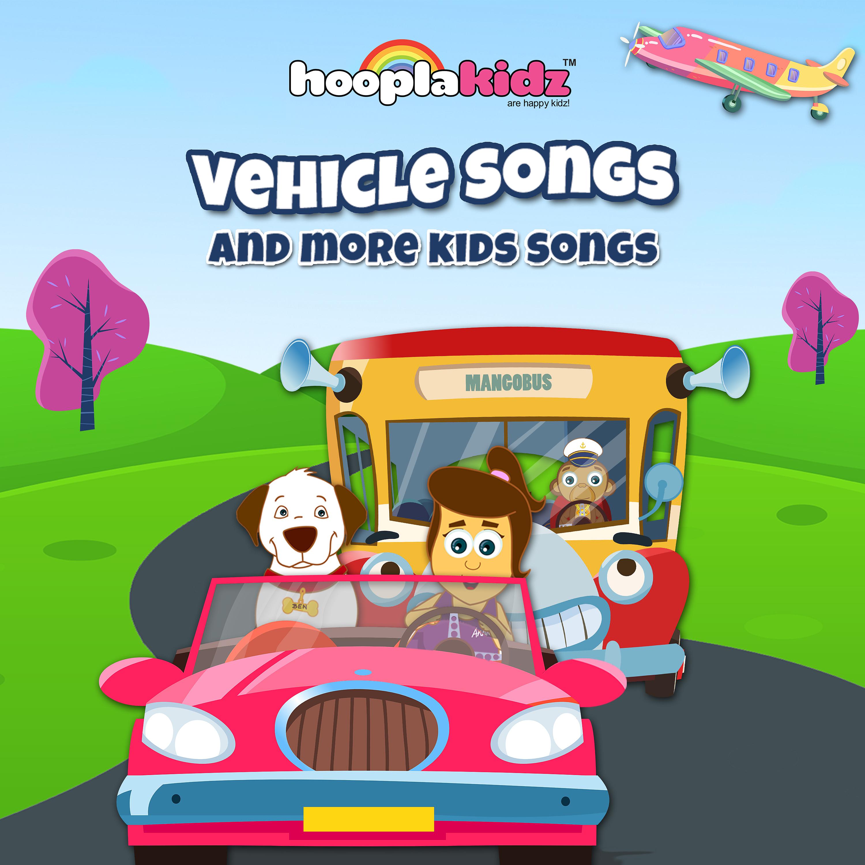 Постер альбома Vehicle Songs and More Kids Songs