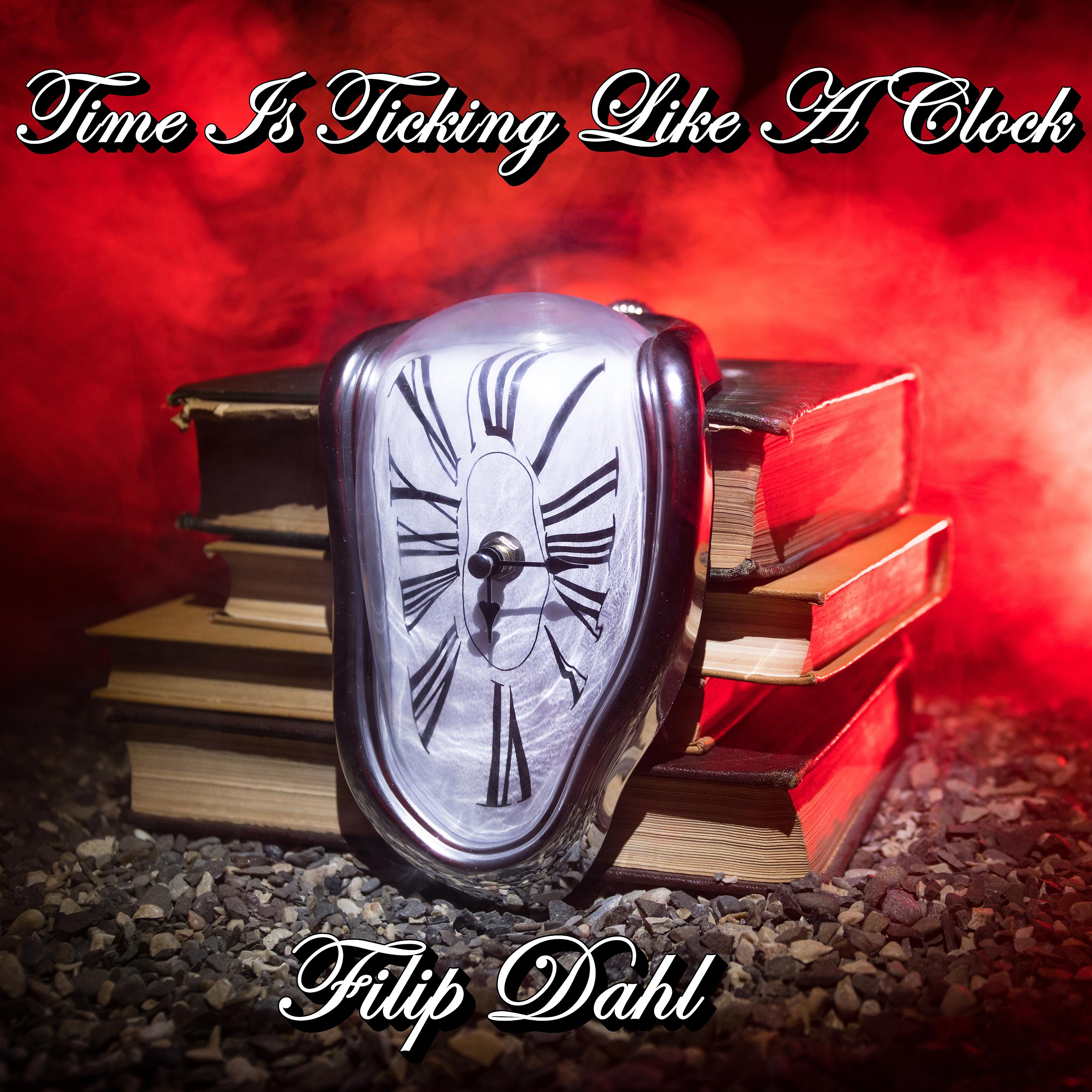 Постер альбома Time is Ticking Like a Clock