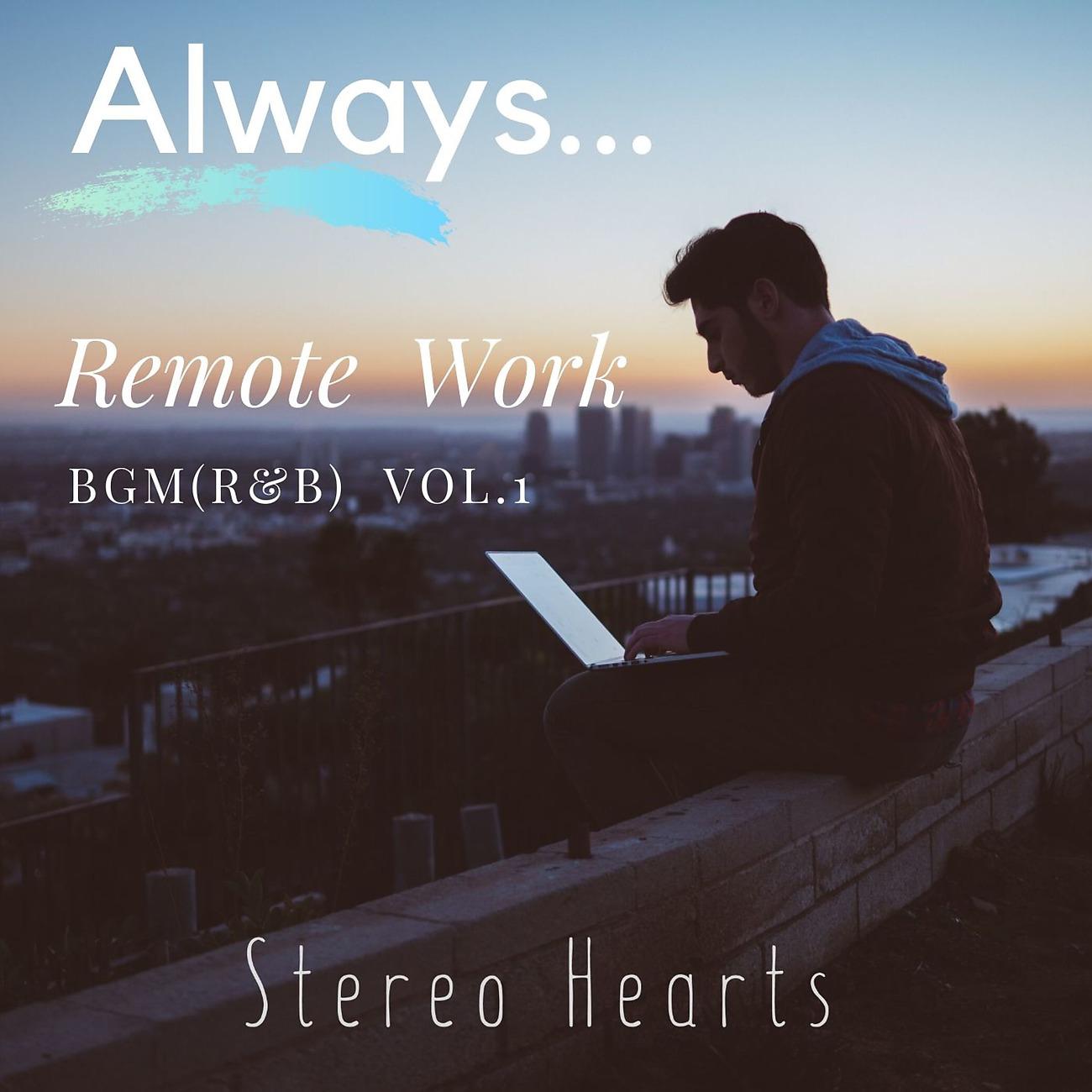 Постер альбома Always... Remote Work BGM(R&B) vol.1