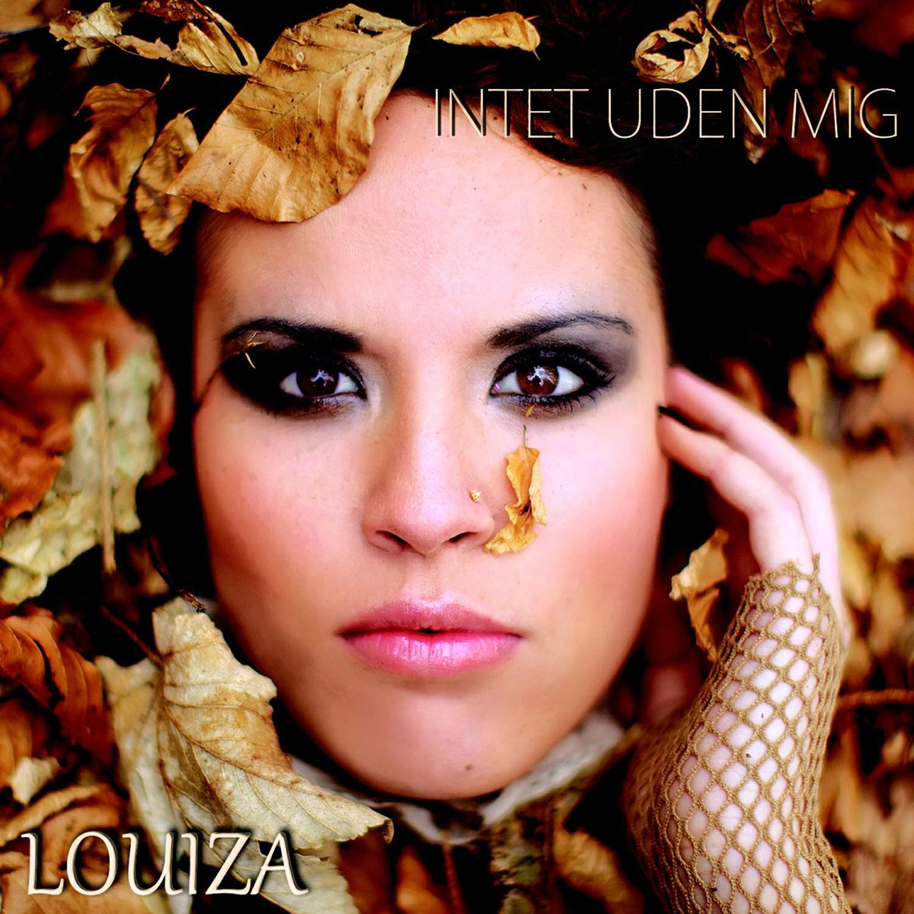 Louiza - Intet Uden Mig (Radio Edit)