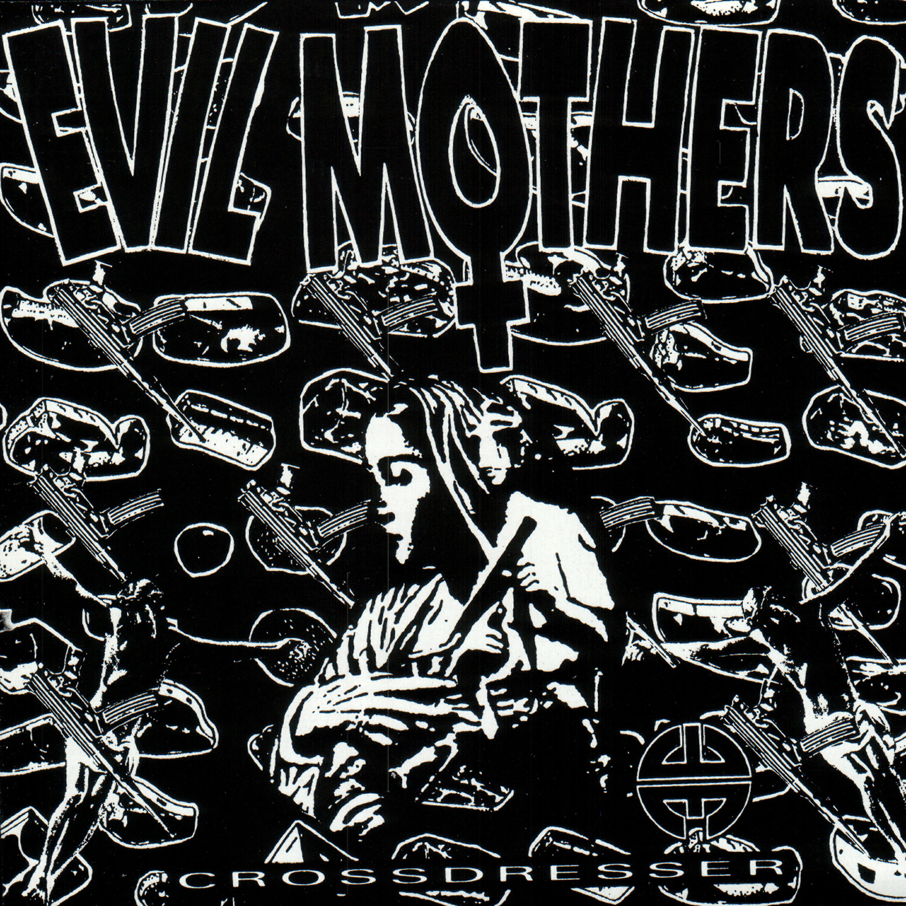 Evil Mothers - For Kicks