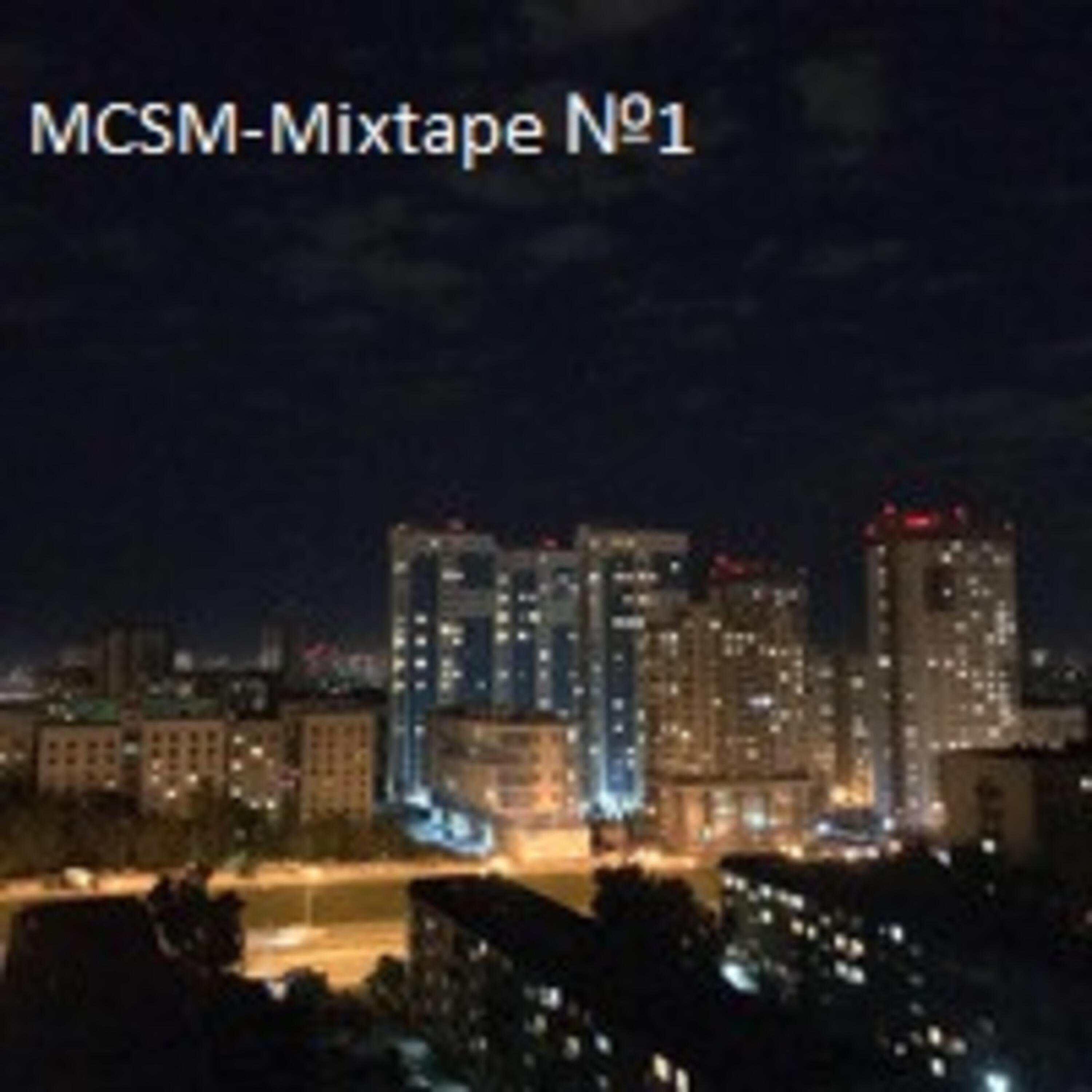 Альбом Mixtape №1 исполнителя MCSM