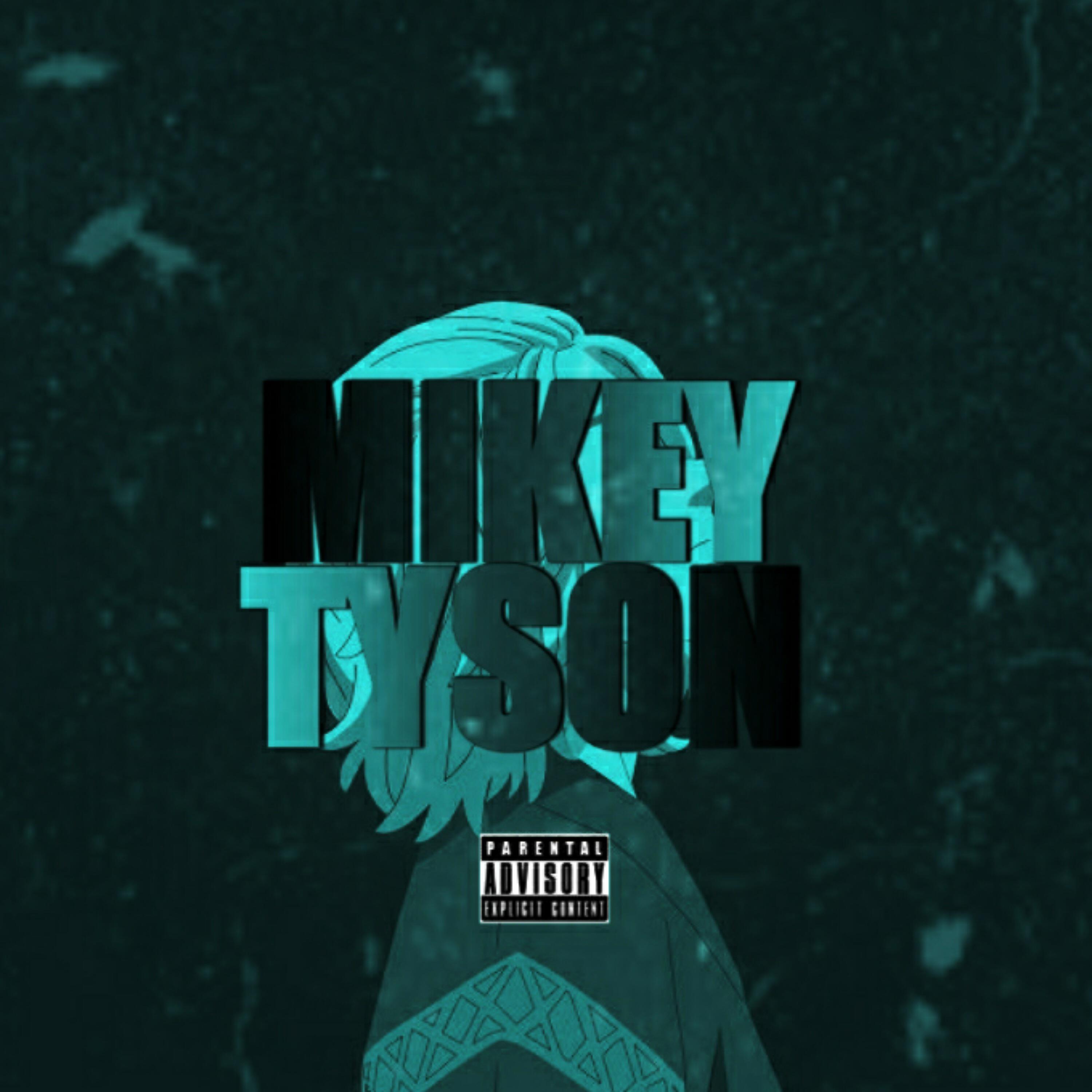 RHzin - Mikey Tyson