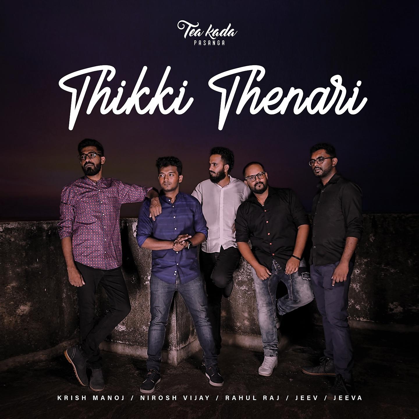 Постер альбома Thikki Thenari