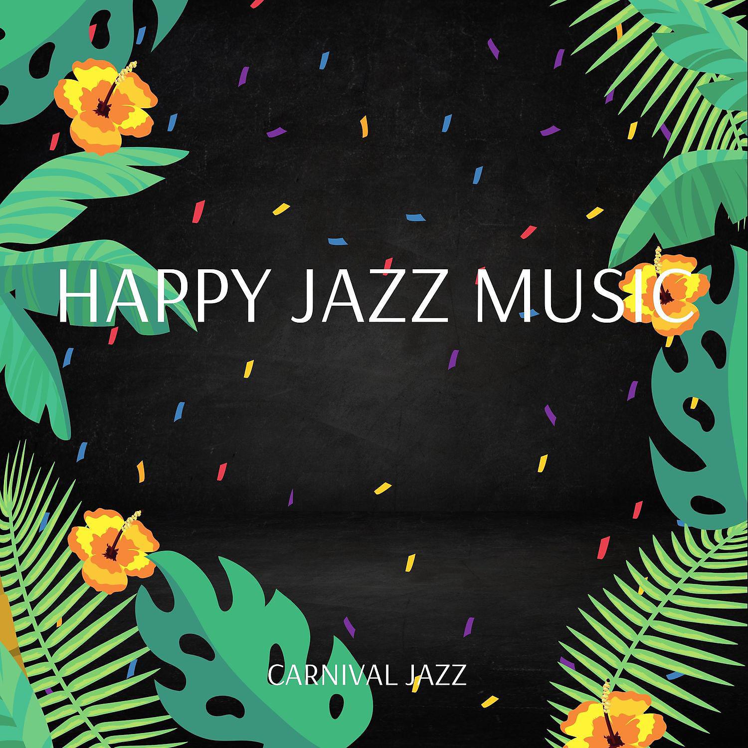 Постер альбома Happy Jazz Music